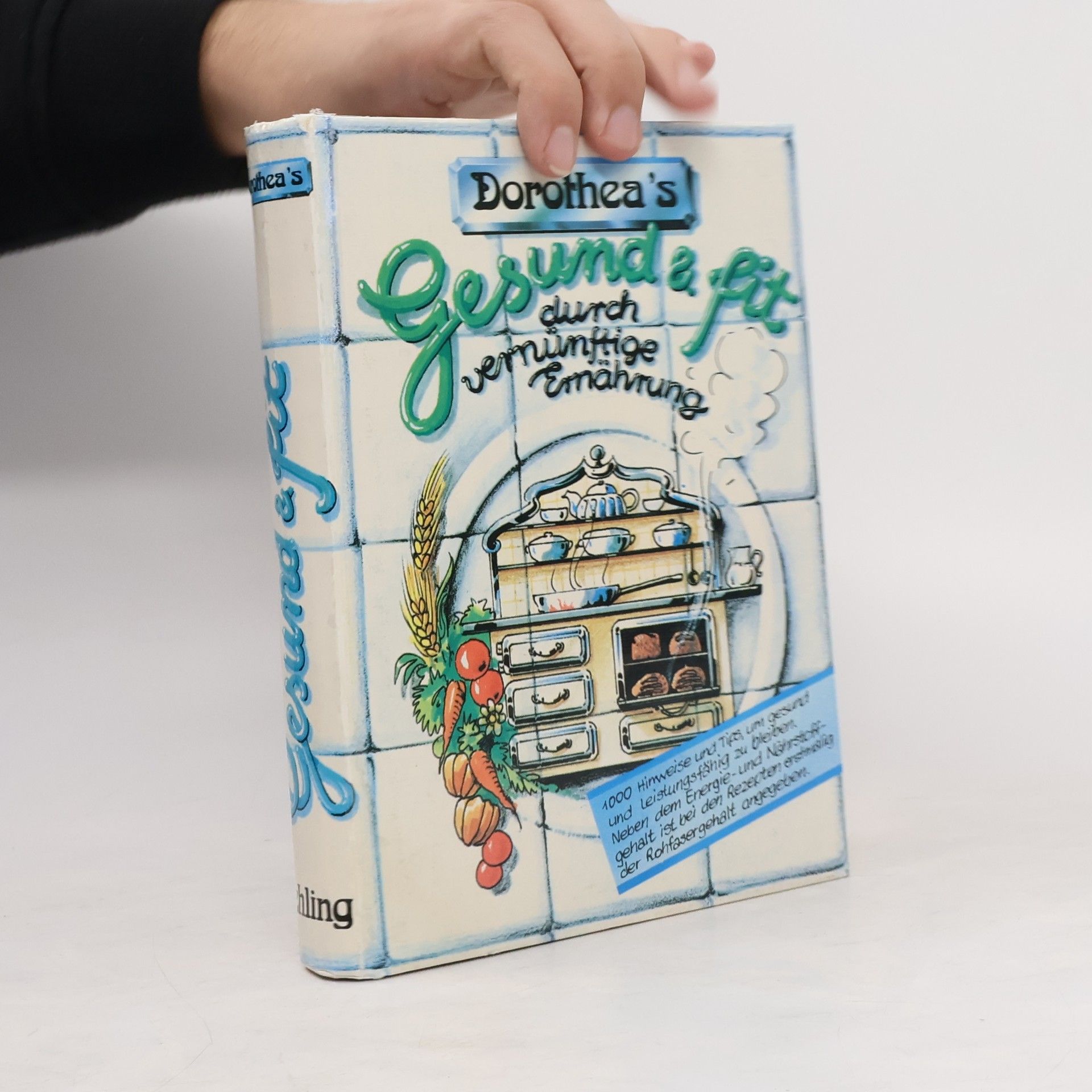 Dorothea Haselkomp Dorothea's Gesund und fit durch vernünftige Ernährung