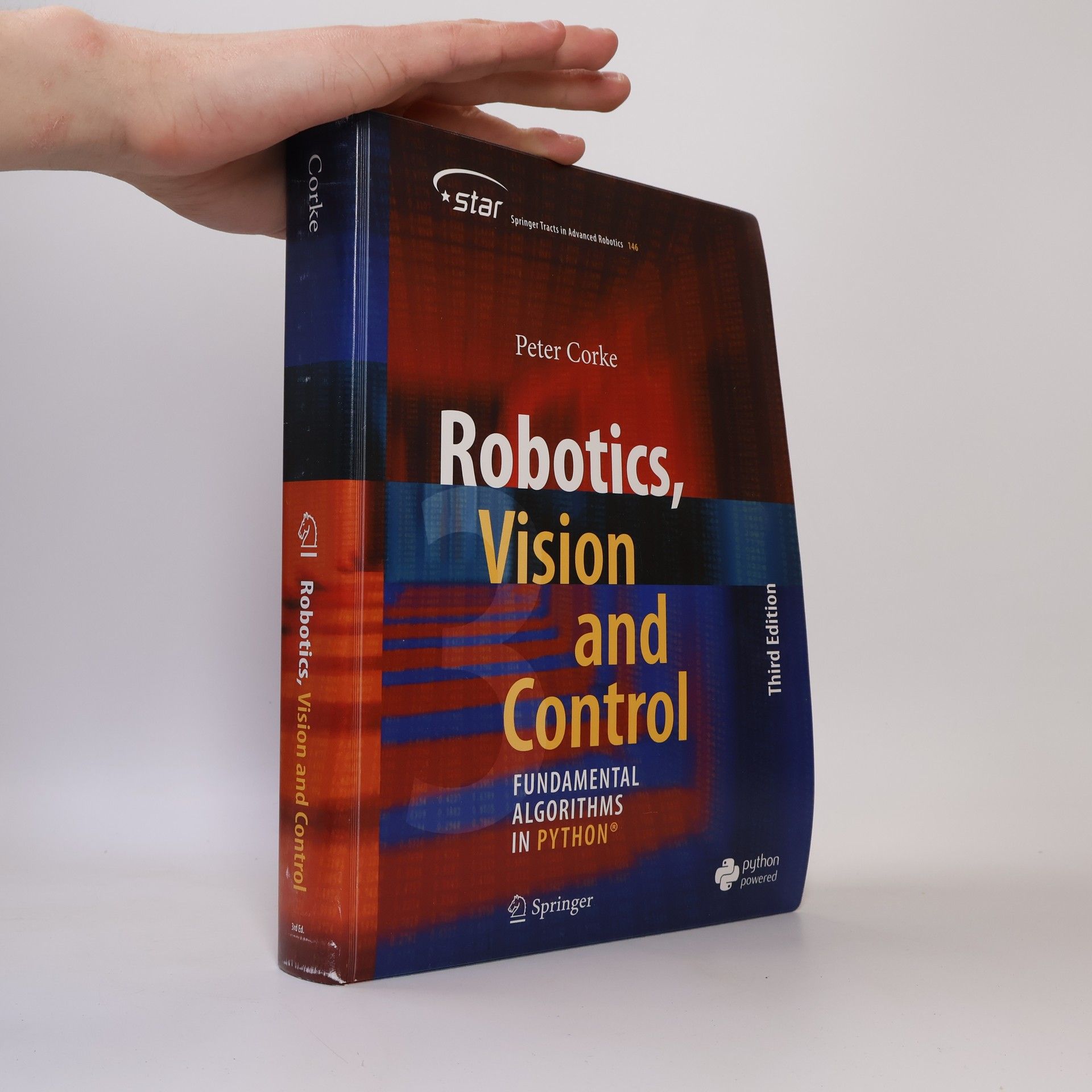 Peter I. Corke Springer Tracts in Advanced Robotics - 146: Robotics, Vision and Control
