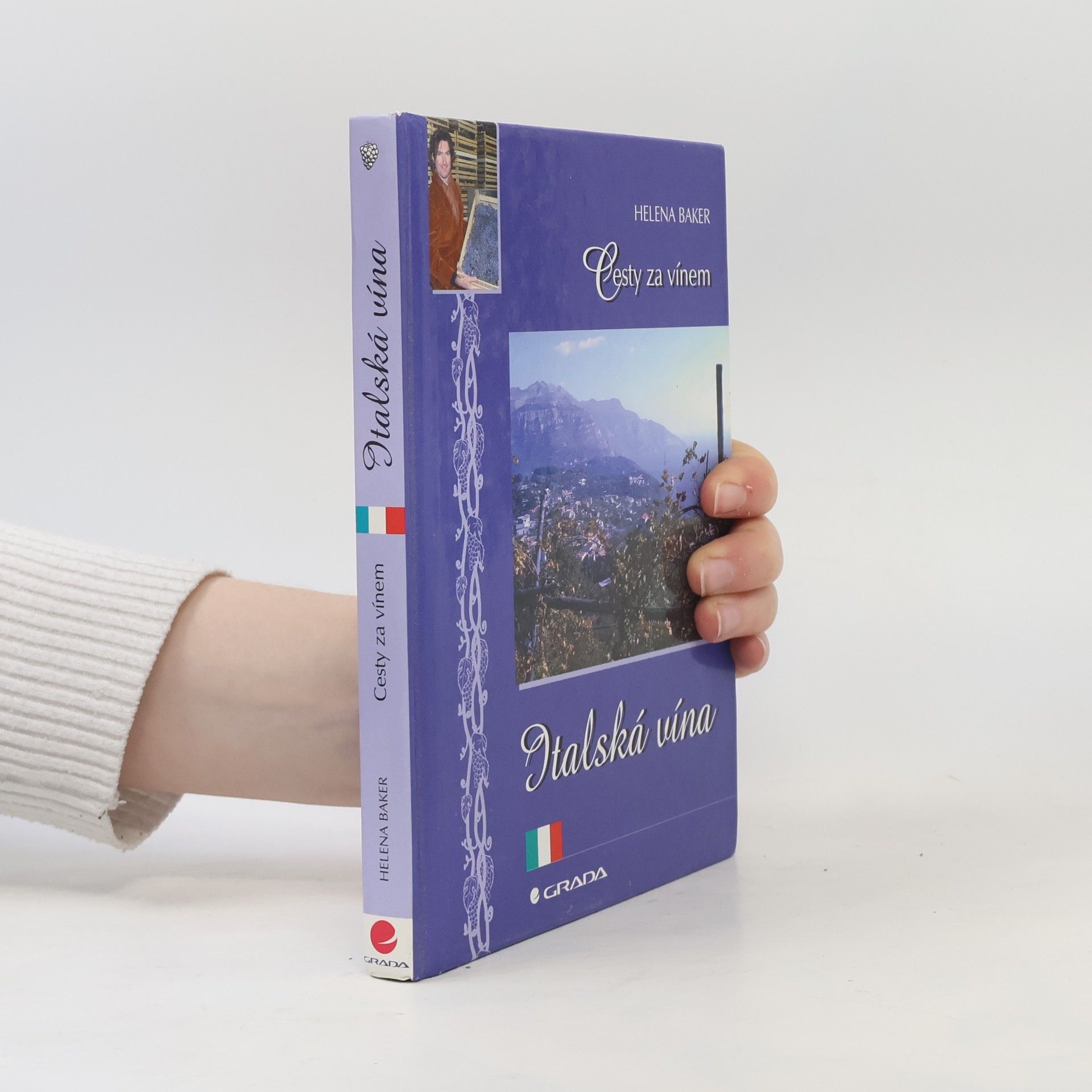 Helena Baker Cesty za vínem: Italská vína