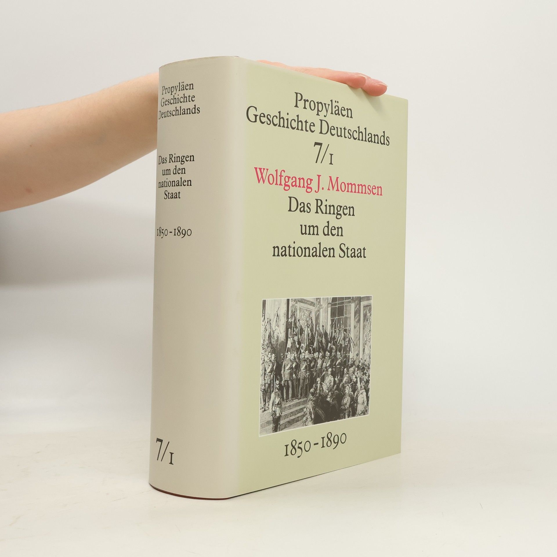 Wolfram Mitte Propyläen Geschichte Deutschlands 7/1