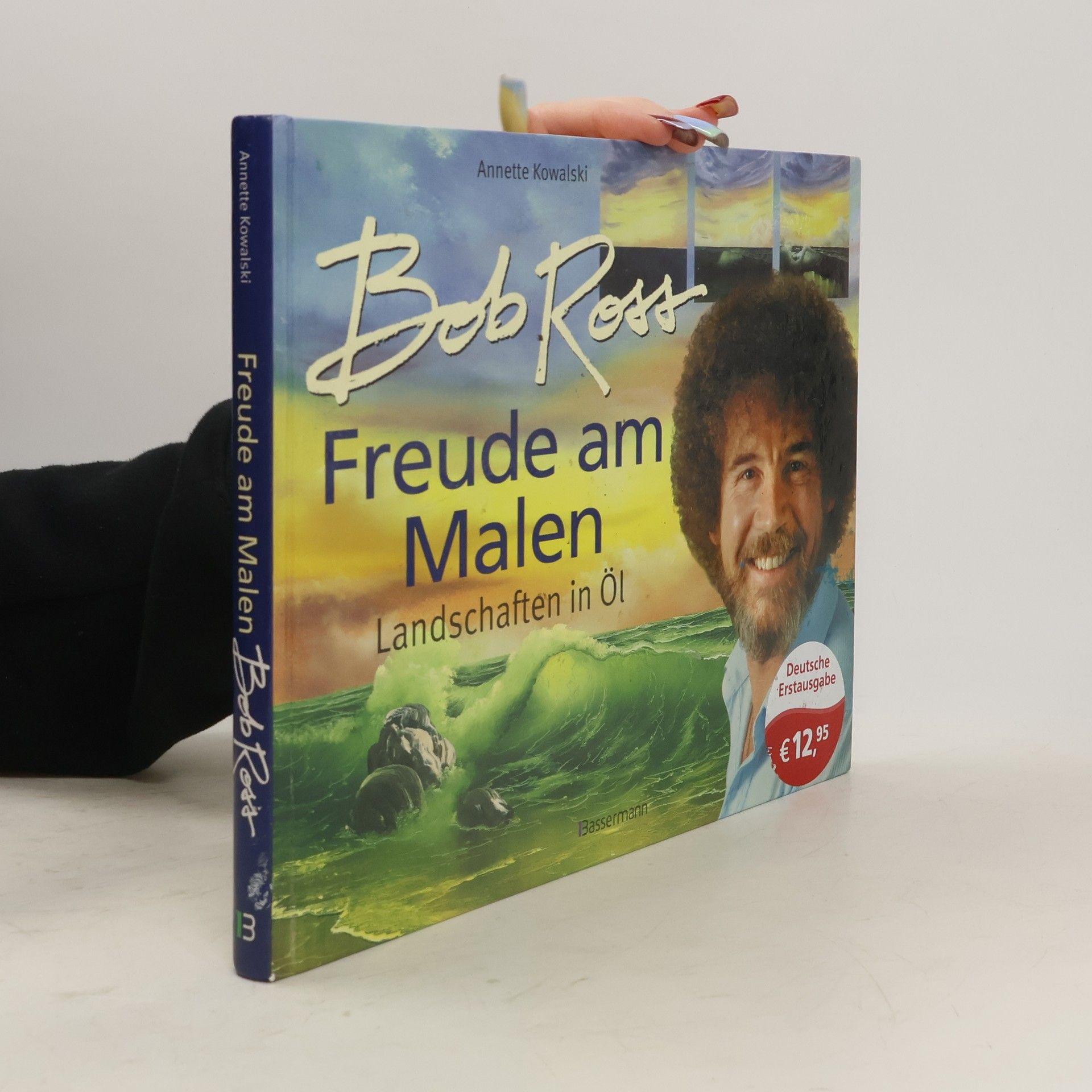 Annette Kowalski Bob Ross - Freude am Malen