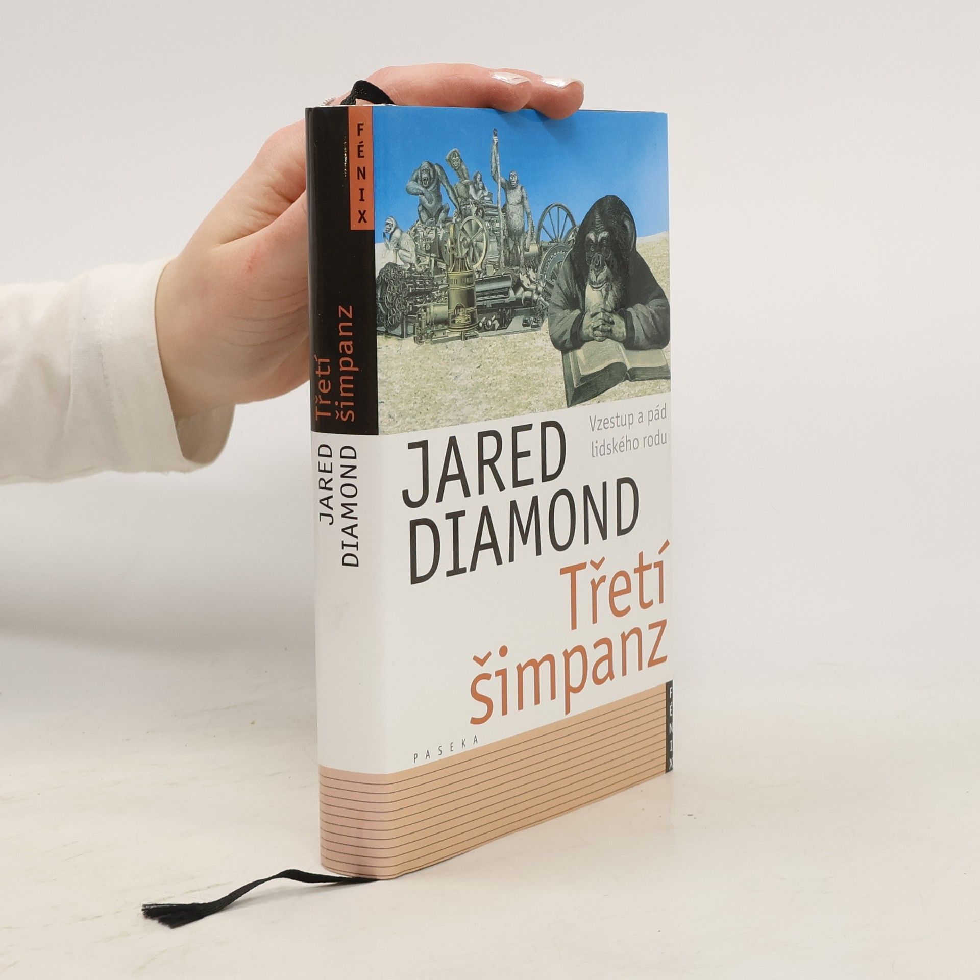 Jared Diamond Třetí šimpanz: Vzestup a pád lidského rodu