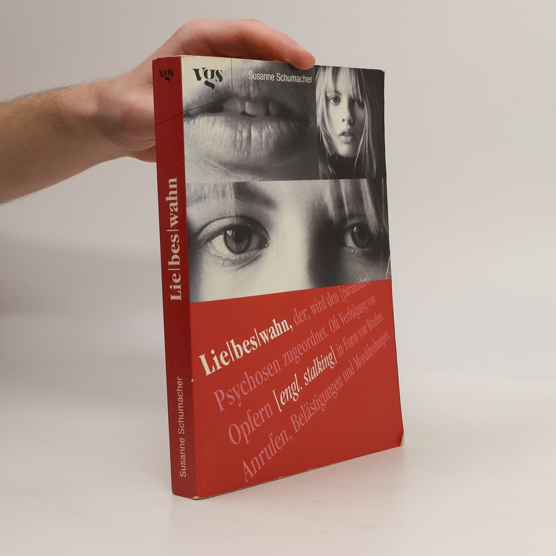 Susanne Schumacher Liebeswahn