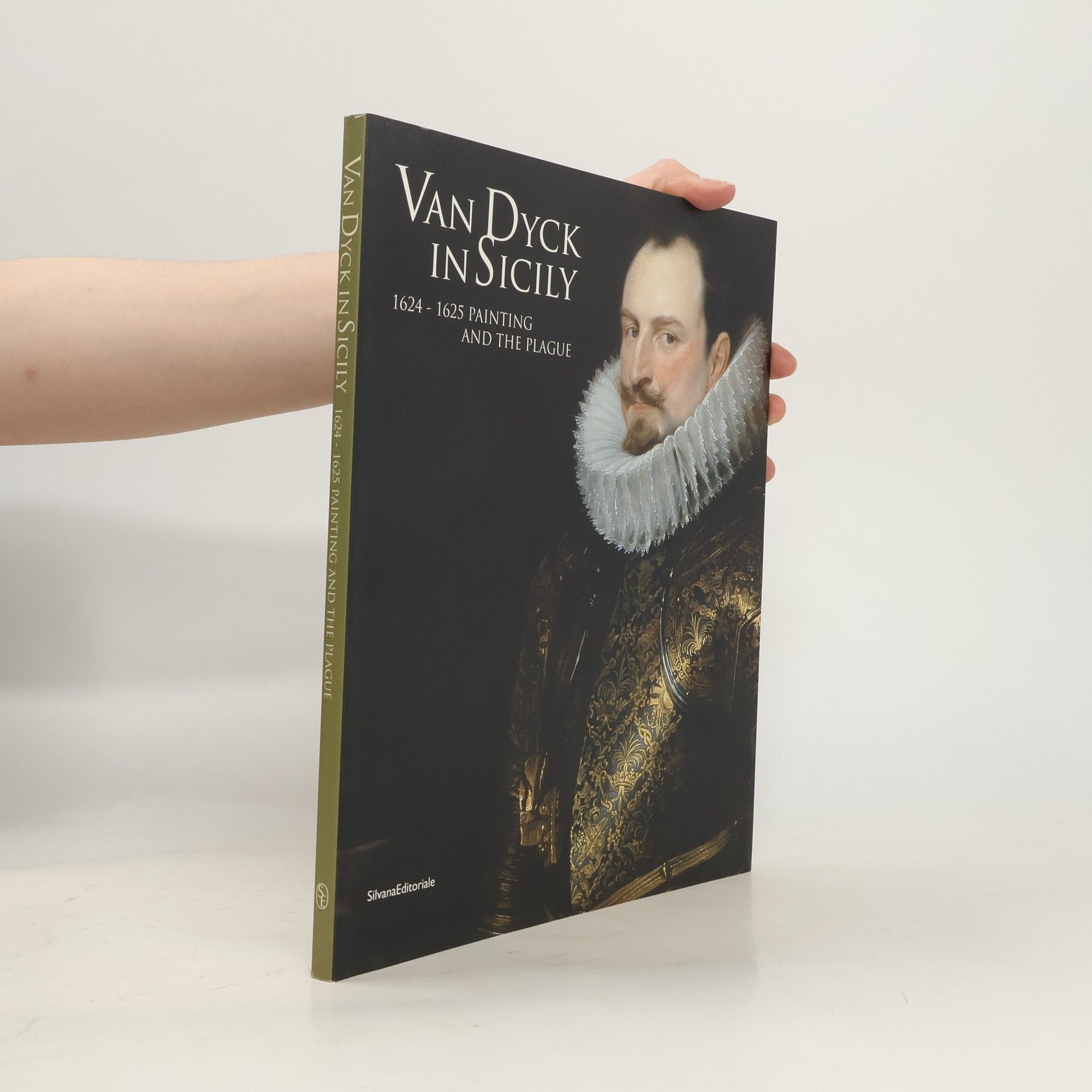 Xavier F Salomon Van Dyck in Sicily 1624–1625: Painting and the Plague