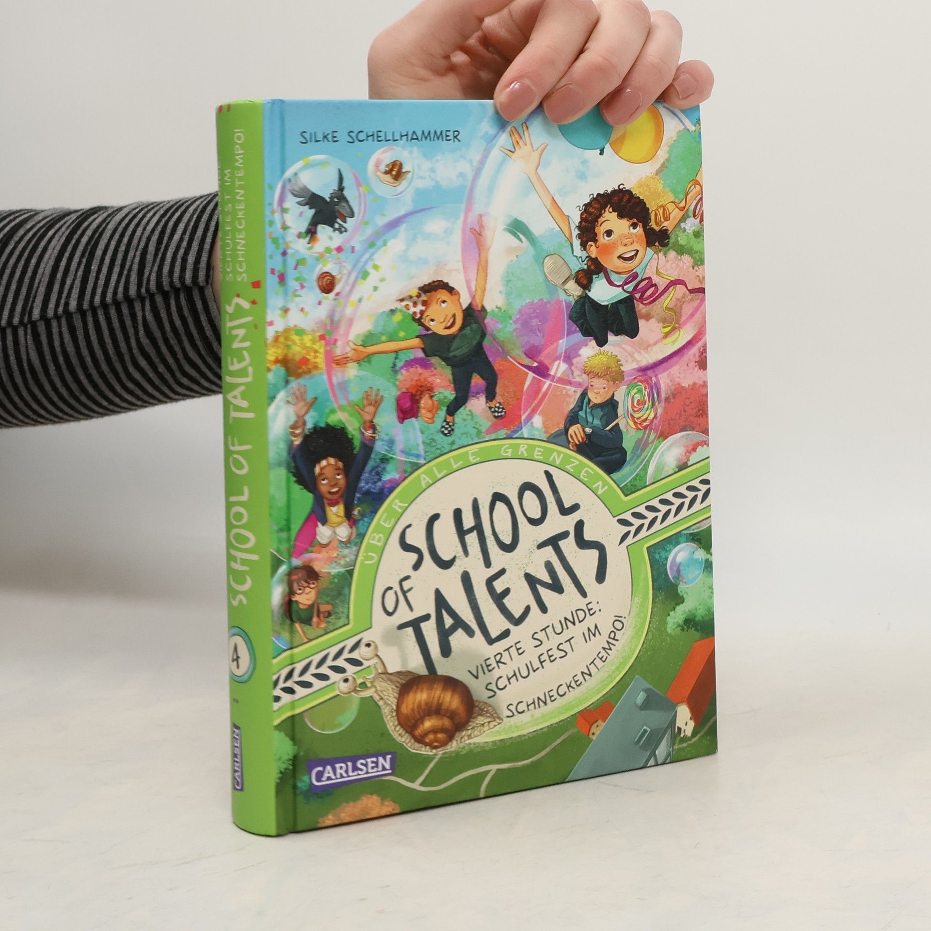 Silke Schellhammer School of Talents 4: Vierte Stunde: Schulfest im Schneckentempo!