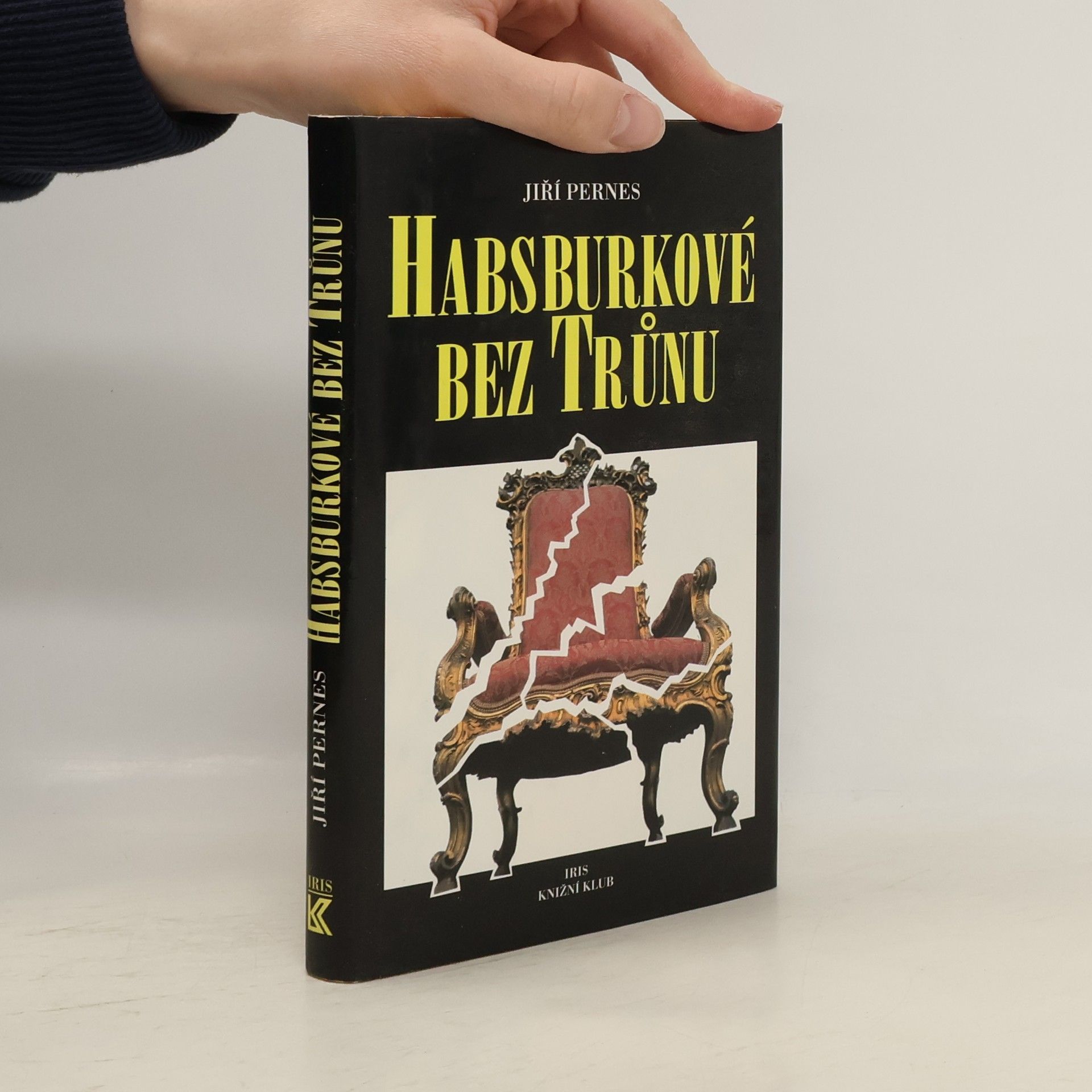 Habsburkové bez trůnu