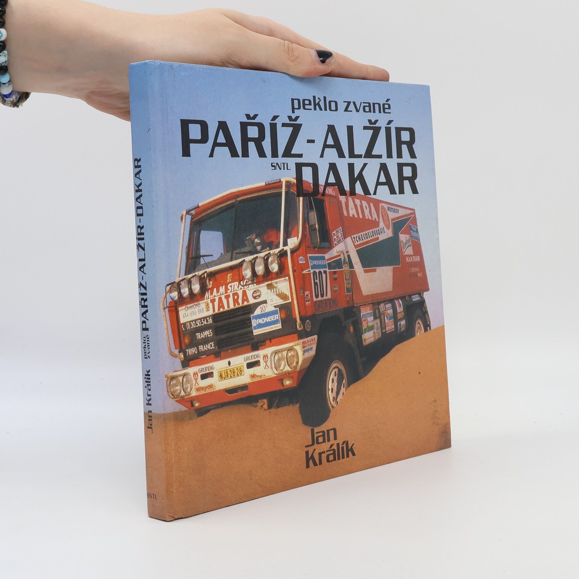 Jan Králík Peklo zvané Paříž-Alžír-Dakar