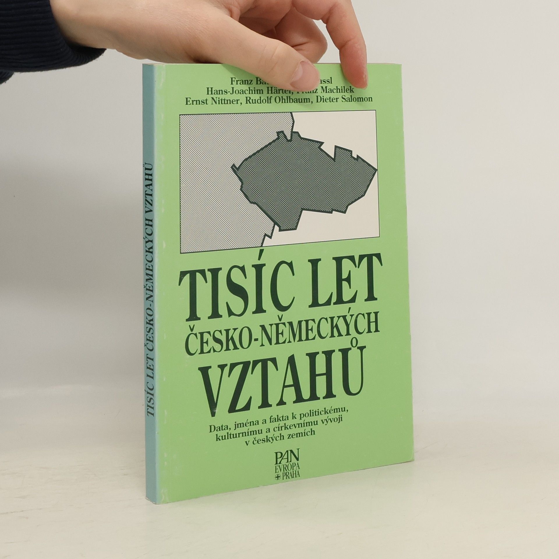 Ernst Nittner Tisíc let česko-německých vztahů : data, jména a fakta k politickému, kulturnímu a církevnímu vývoji v českých zemích