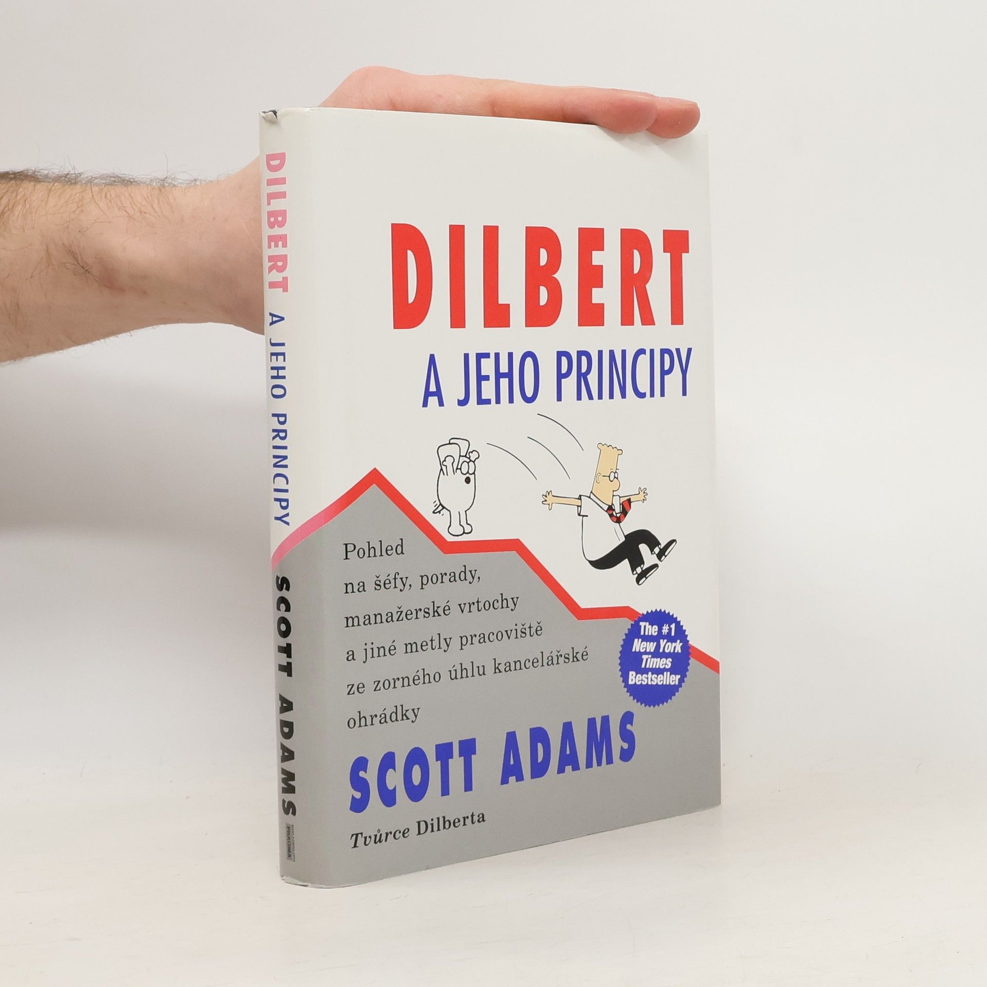 Scott Adams Dilbert a jeho principy