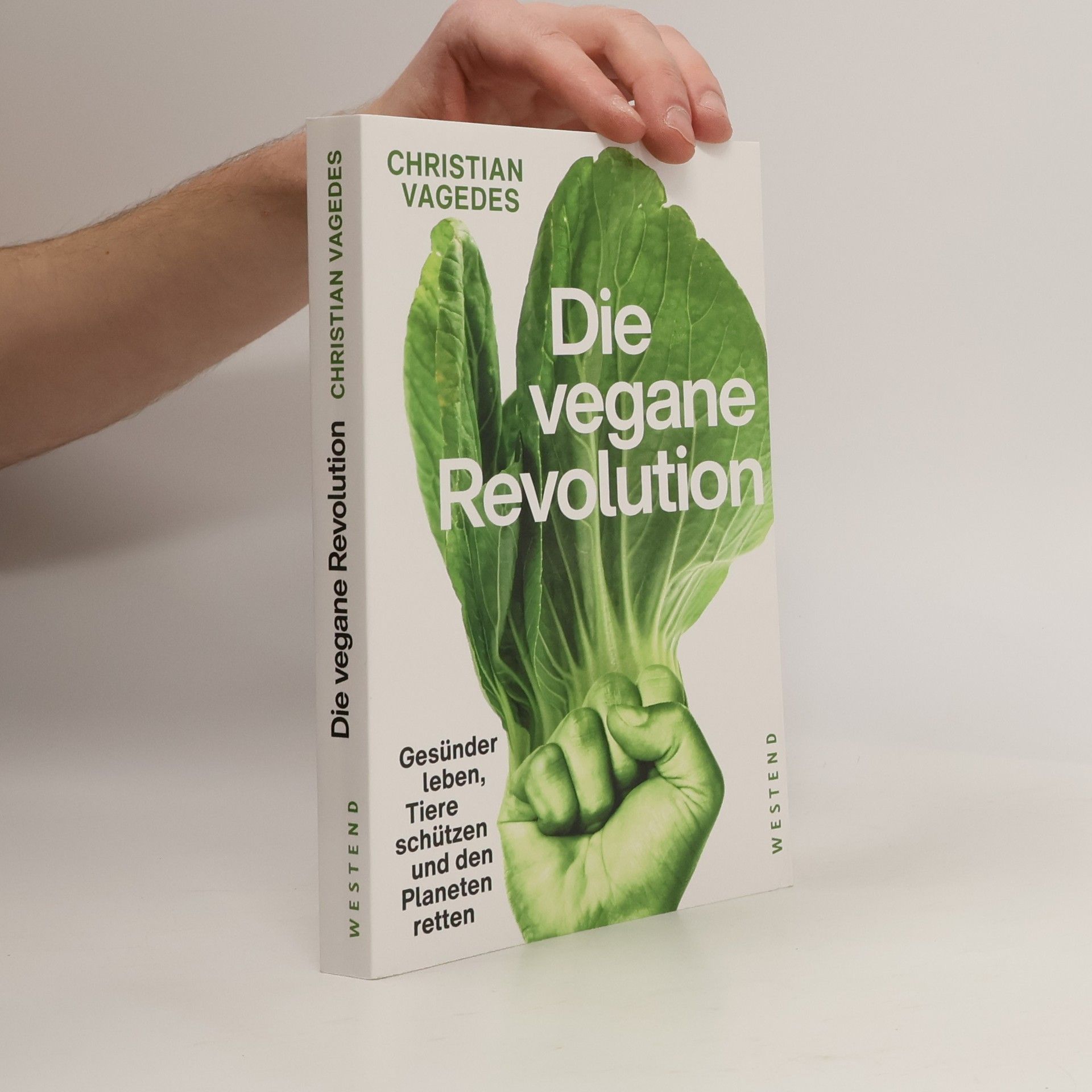 Christian Vagedes Die vegane Revolution
