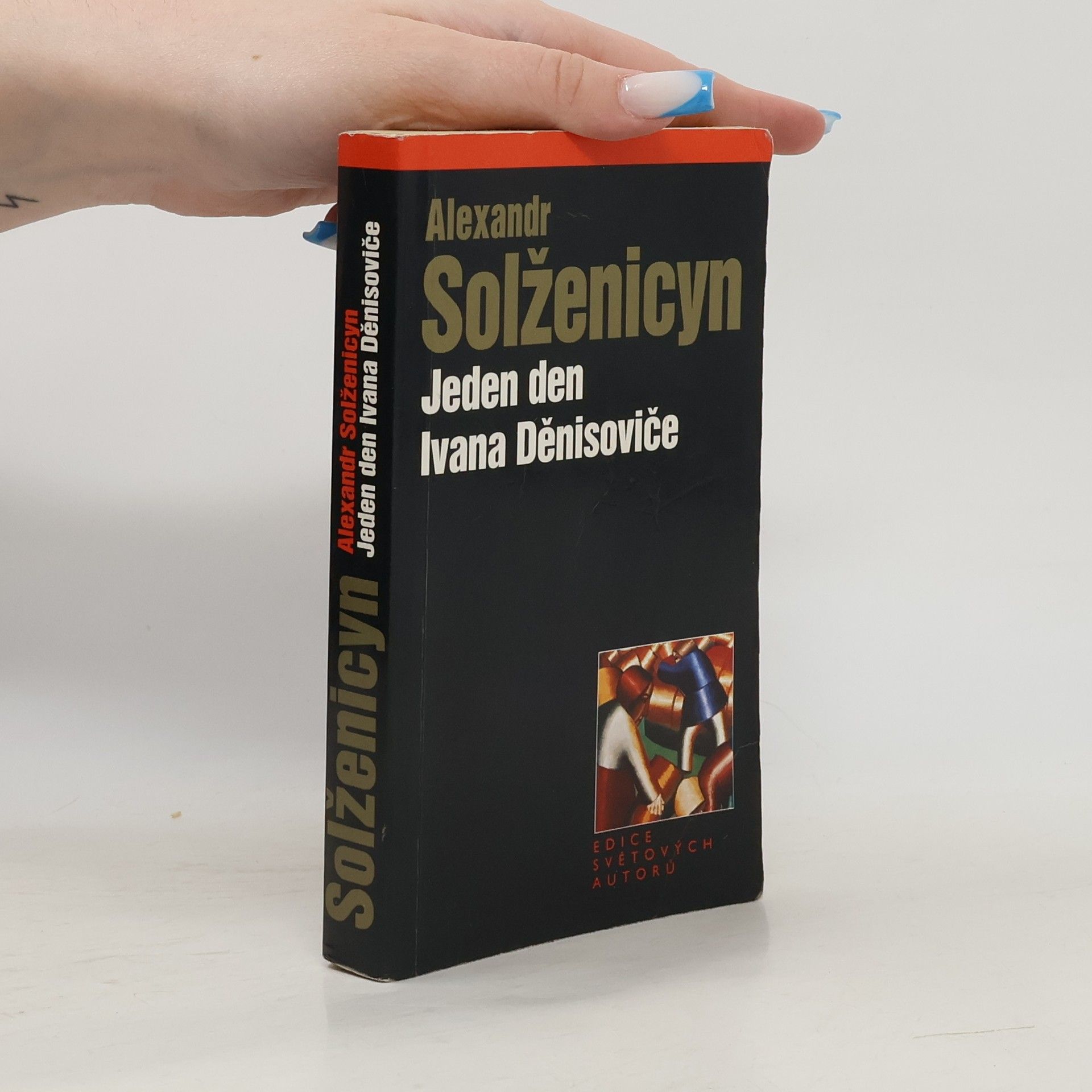 Aleksandr Isajevič Solženicyn Jeden den Ivana Děnisoviče