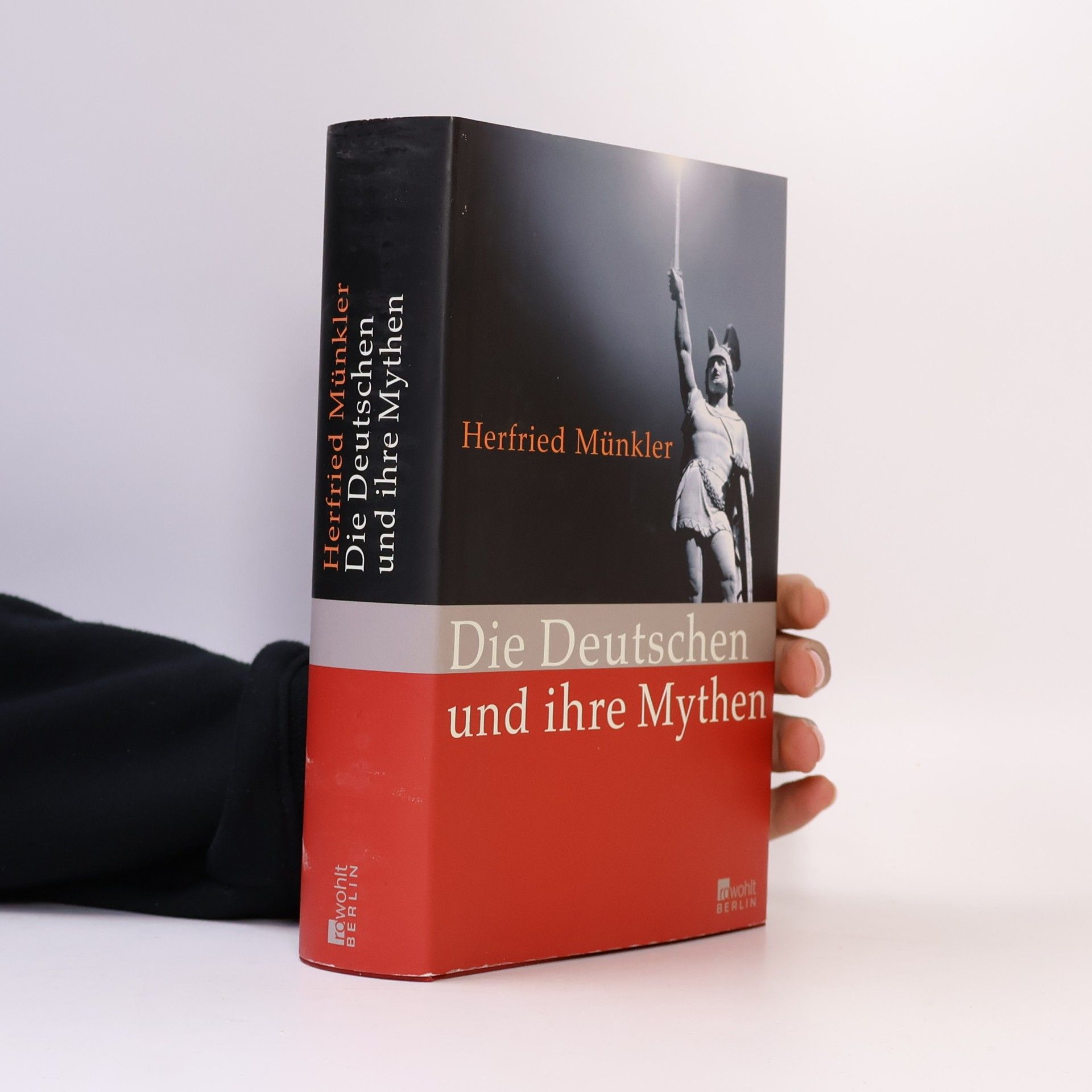 Herfried Münkler Die Deutschen und ihre Mythen