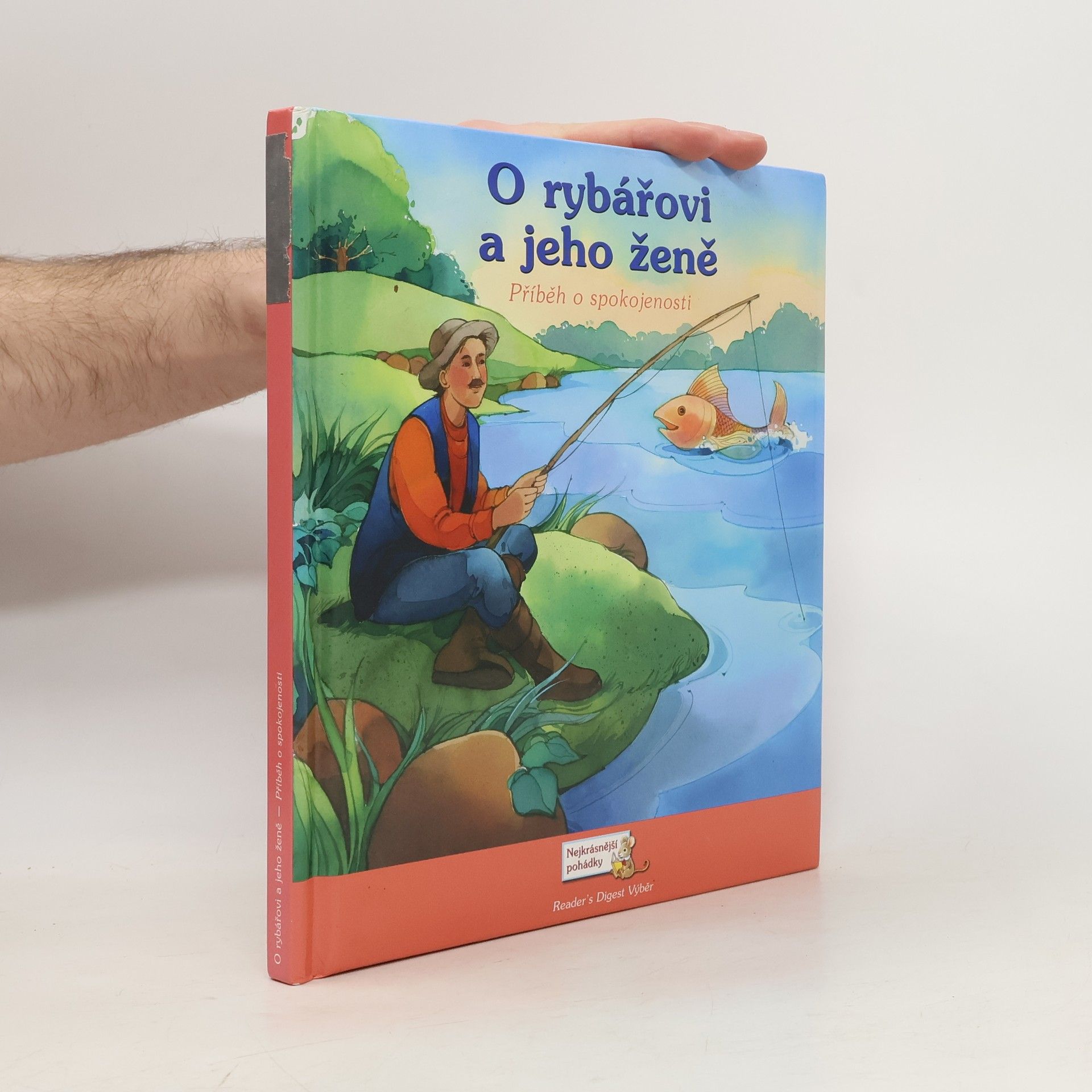 Karen Baicker O rybářovi a jeho ženě : příběh o spokojenosti