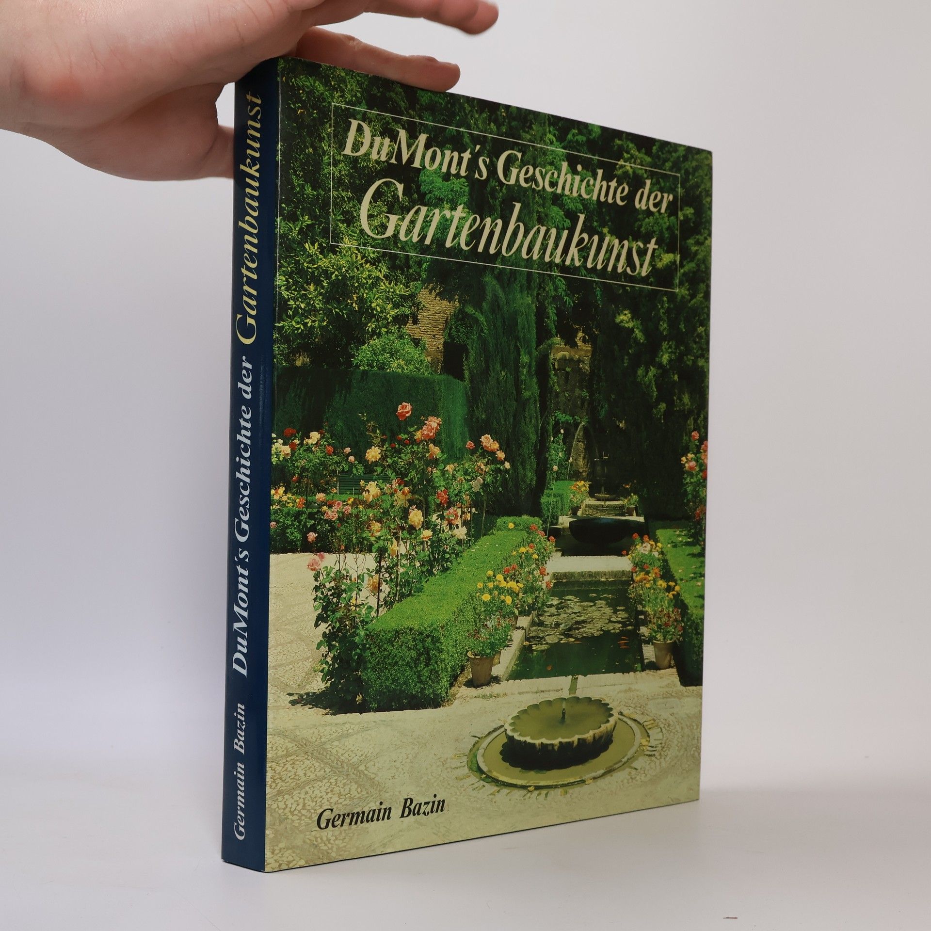 Germain Bazin DuMont's Geschichte der Gartenbaukunst
