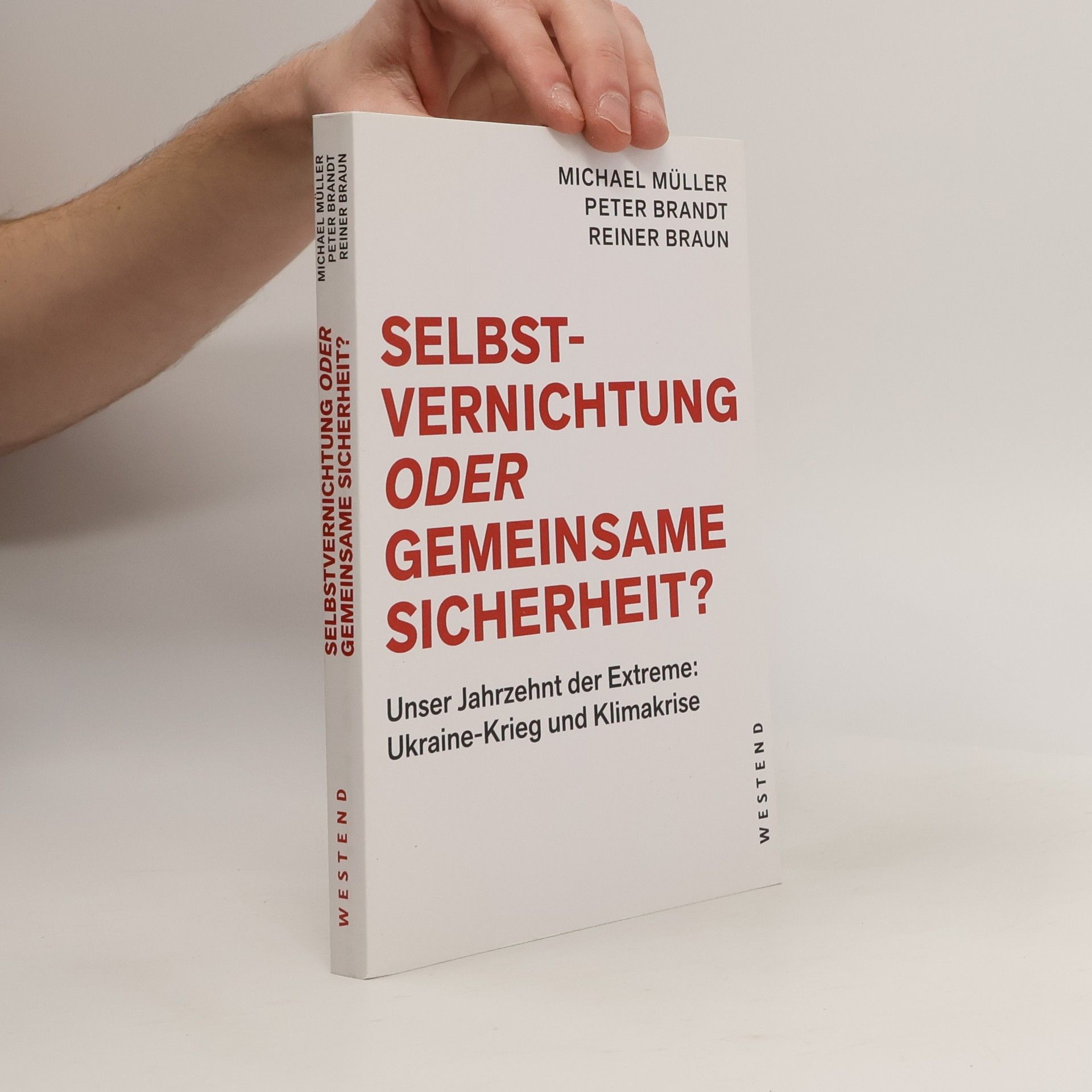Michael Müller Selbstvernichtung oder Gemeinsame Sicherheit