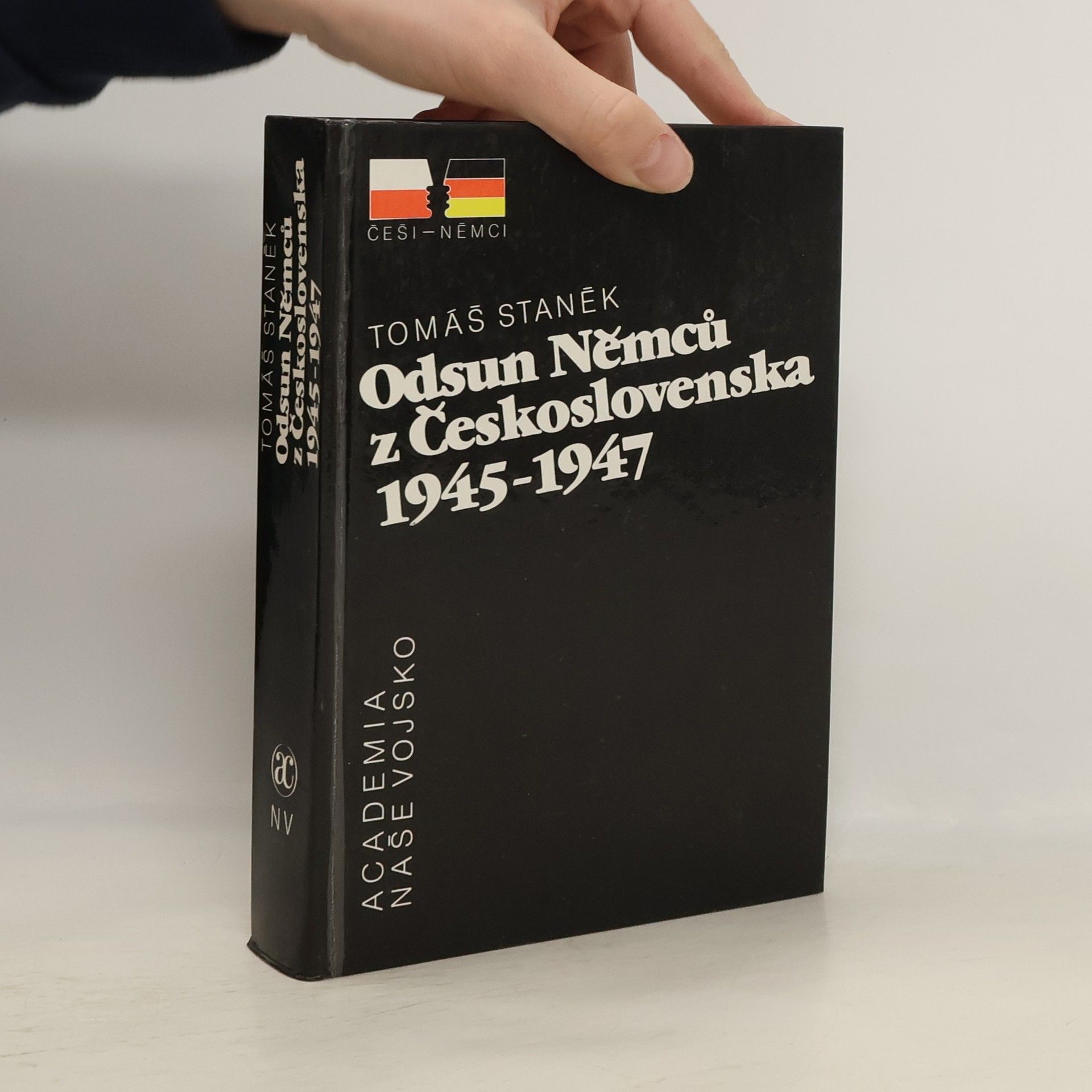 Tomáš Staněk Odsun Němců z Československa 1945 - 1947