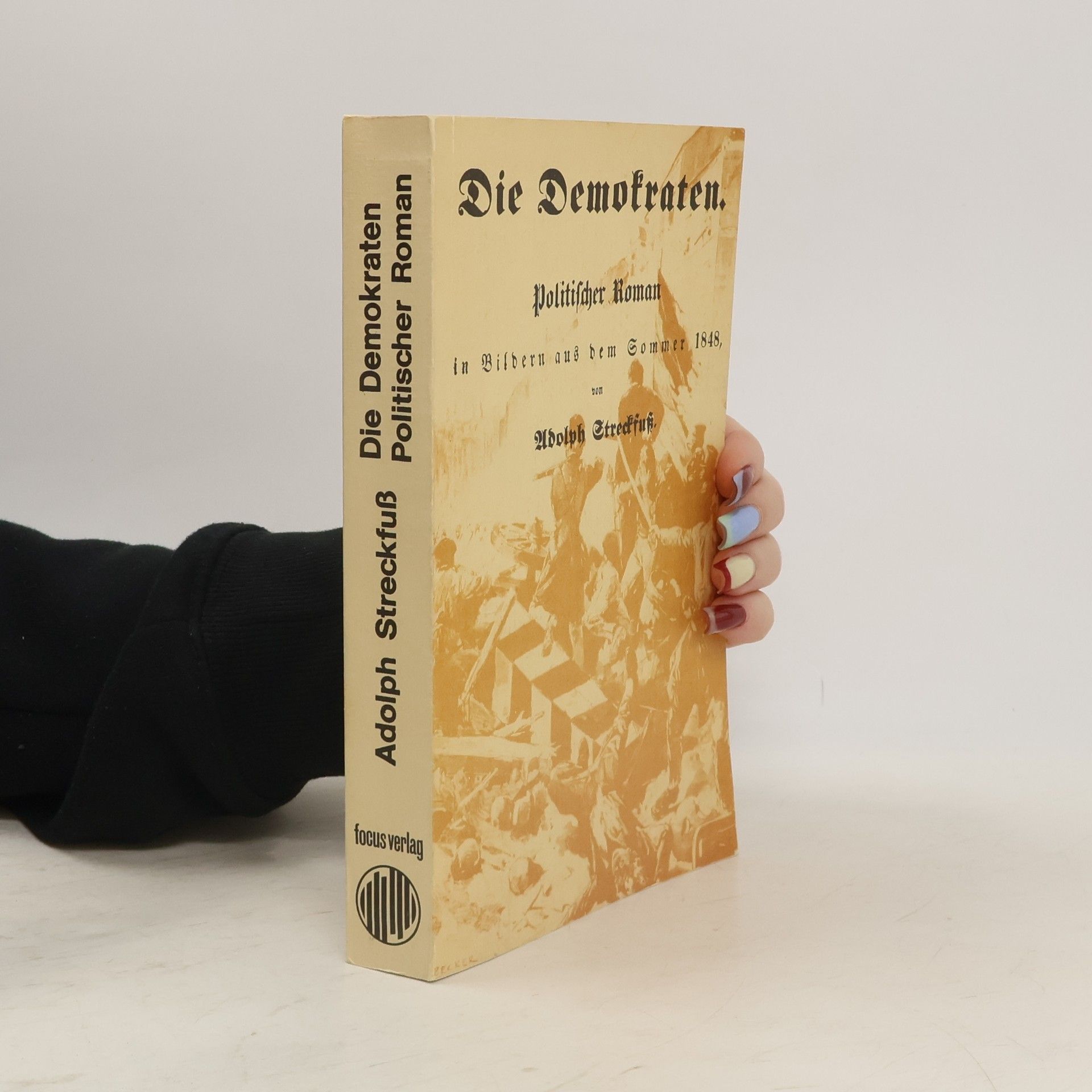 Adolf Streckfuß Die Demokraten