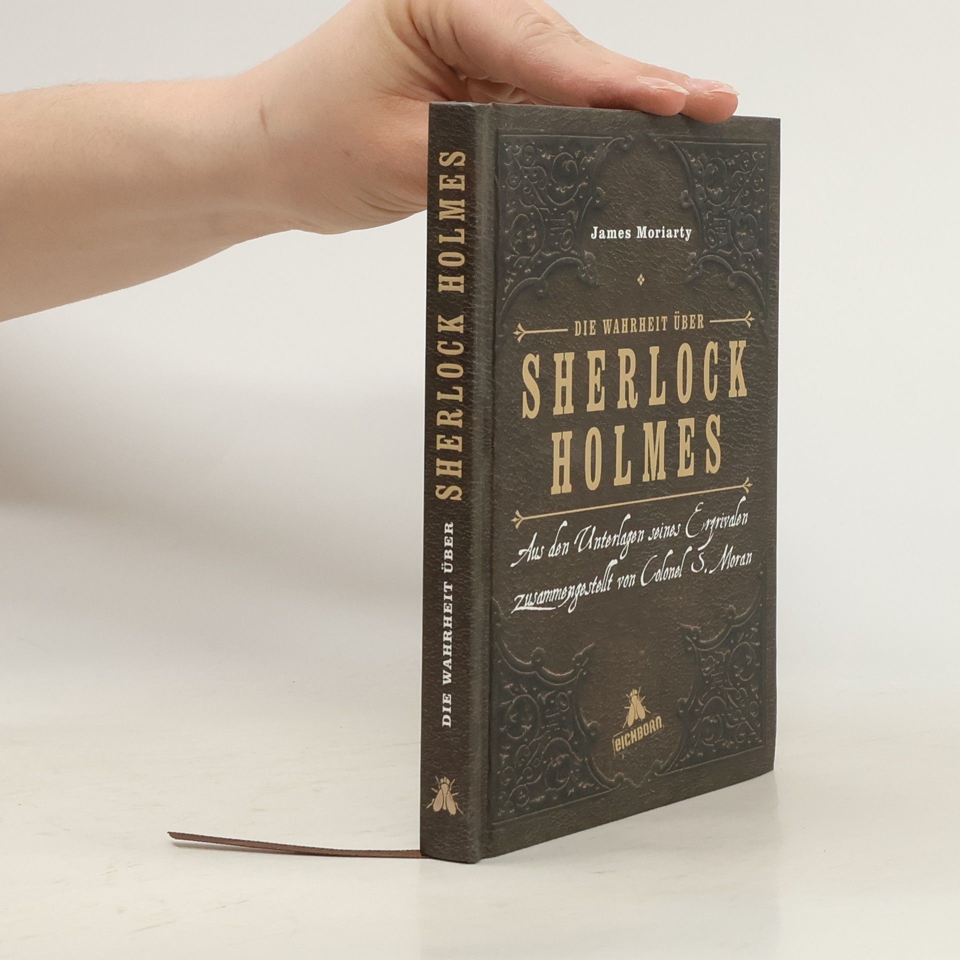 James Moriarty Die Wahrheit über Sherlock Holmes
