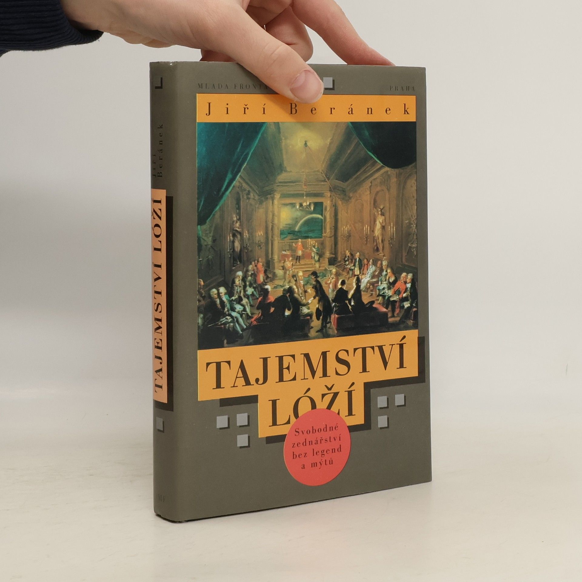 Jiří Beránek Tajemství lóží. Svobodné zednářství bez legend a mýtů