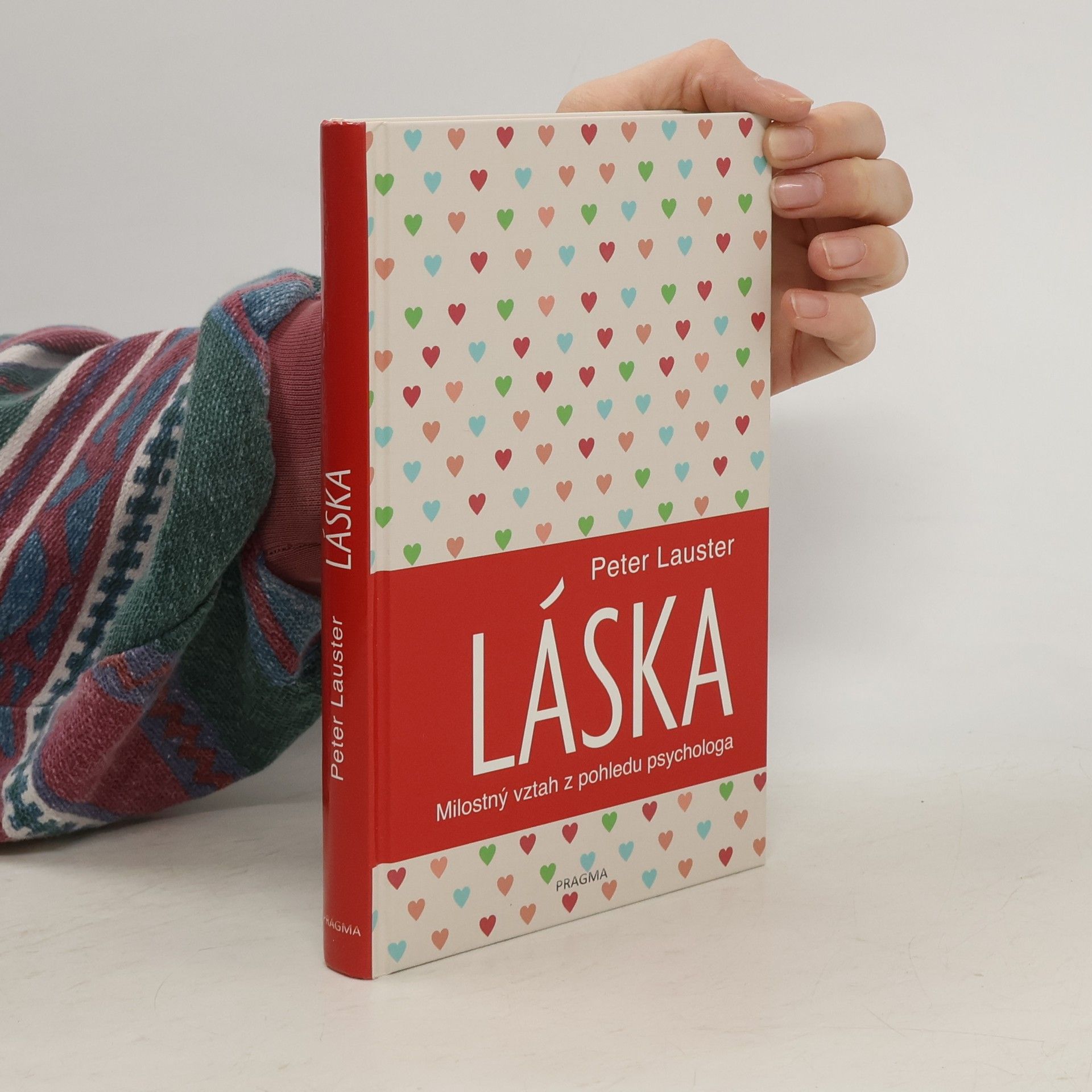 Láska : milostný vztah z pohledu psychologa