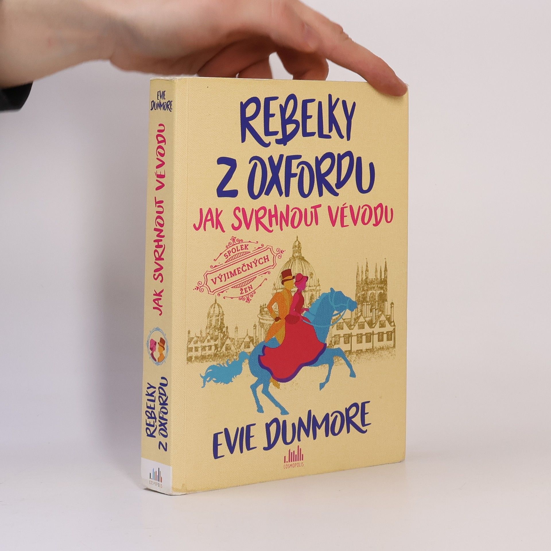 Evie Dunmore Rebelky z Oxfordu. Jak svrhnout vévodu