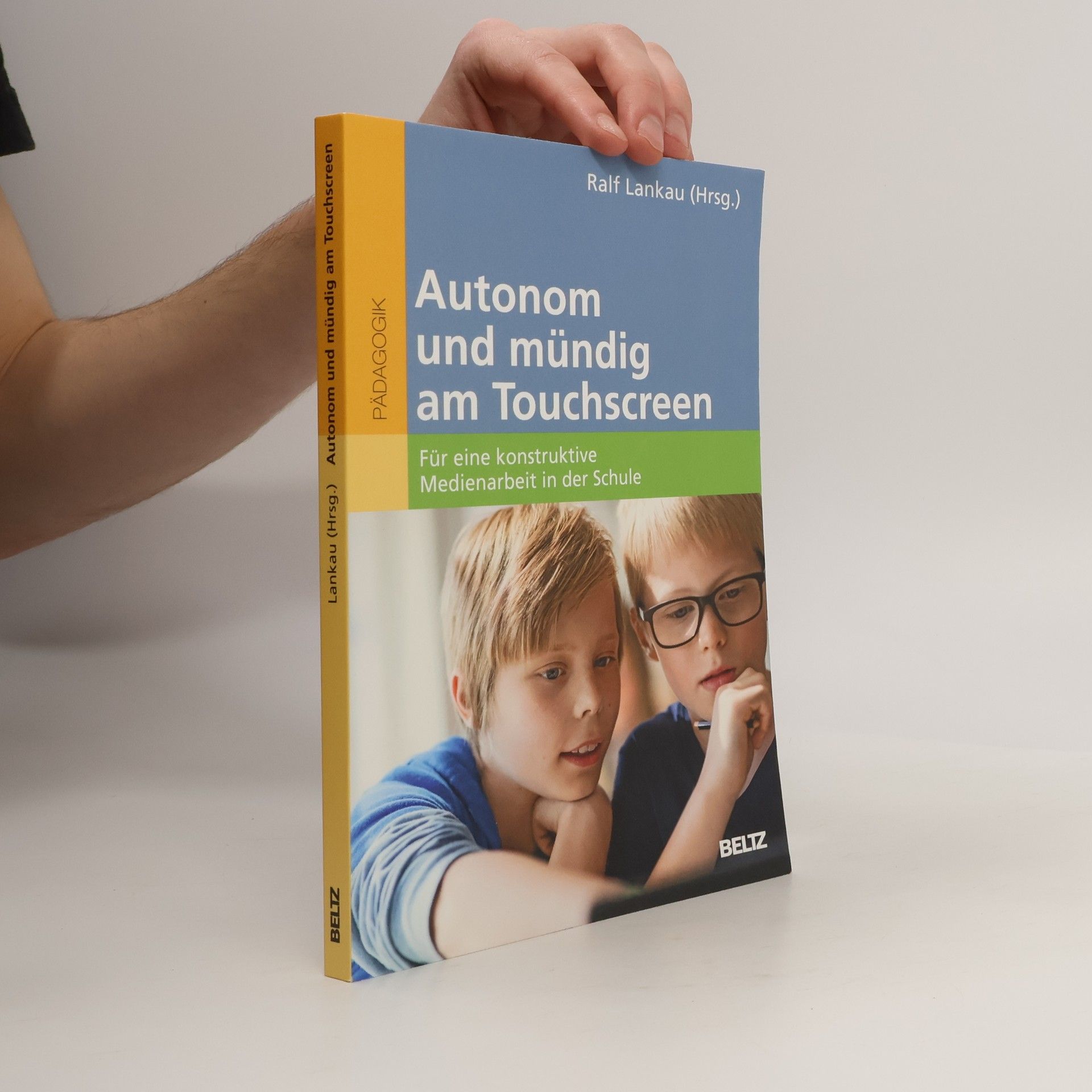 Ralf Lankau Autonom und mündig am Touchscreen