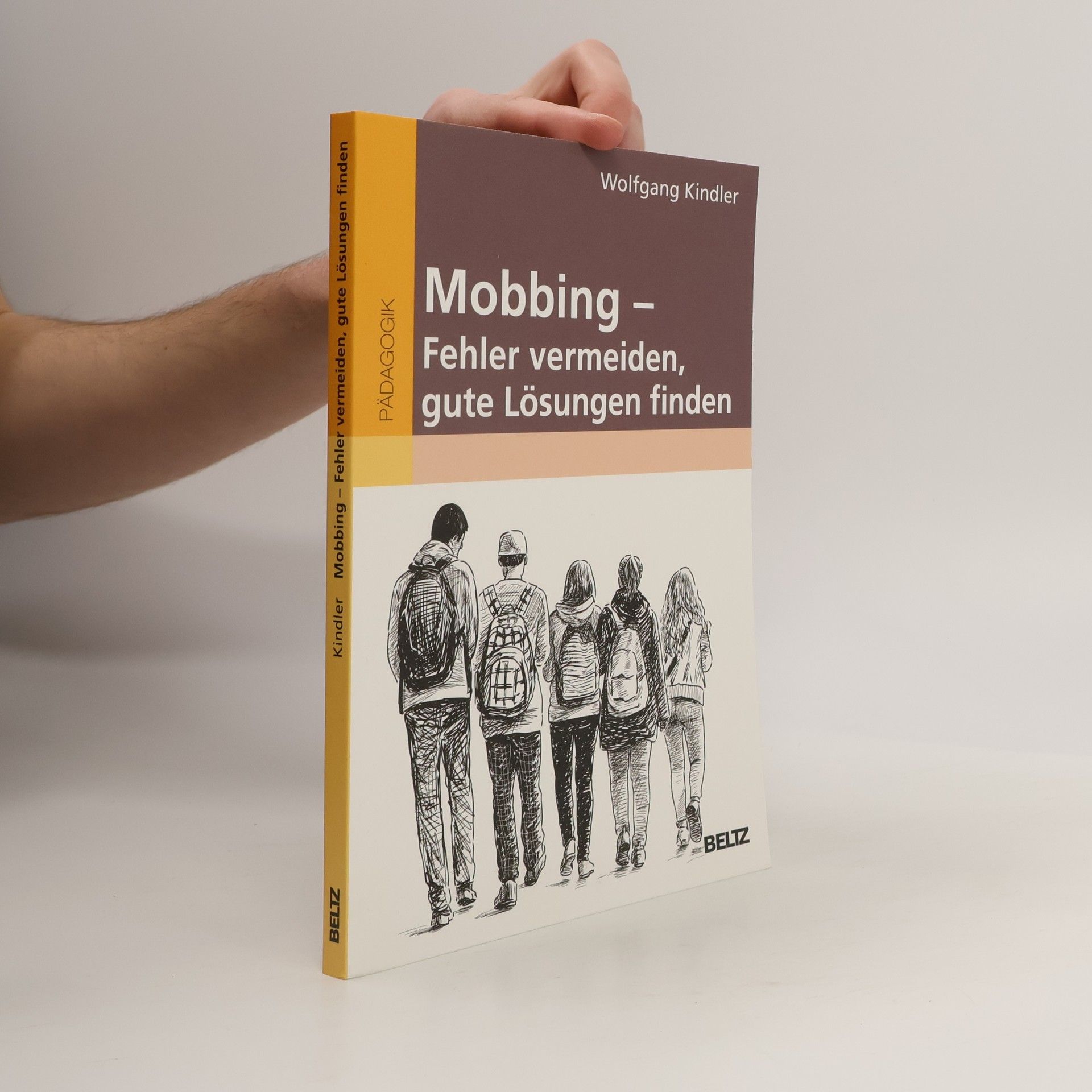 Wolfgang Kindler Mobbing - Fehler vermeiden, gute Lösungen finden