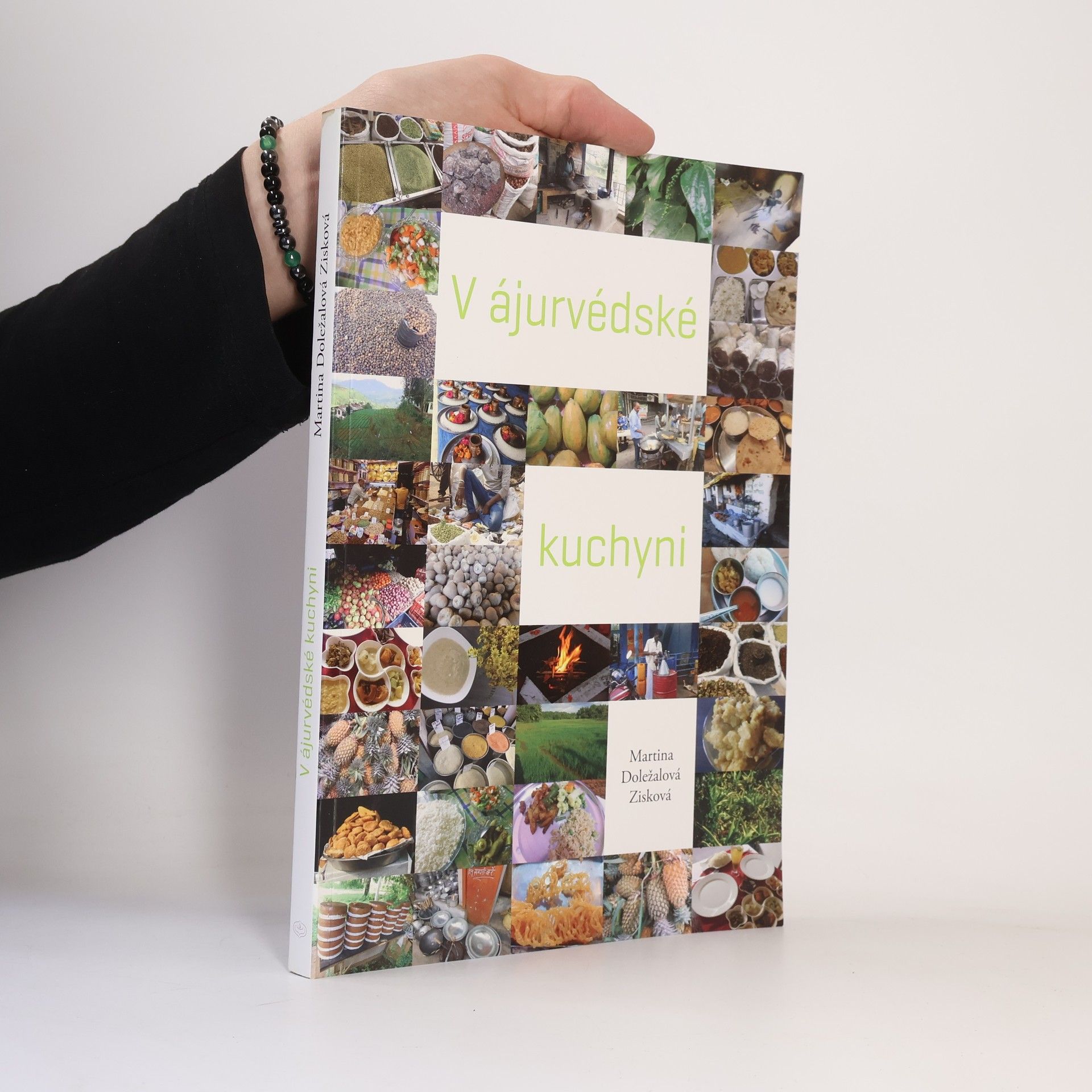Martina Doležalová Zisková V ájurvédské kuchyni