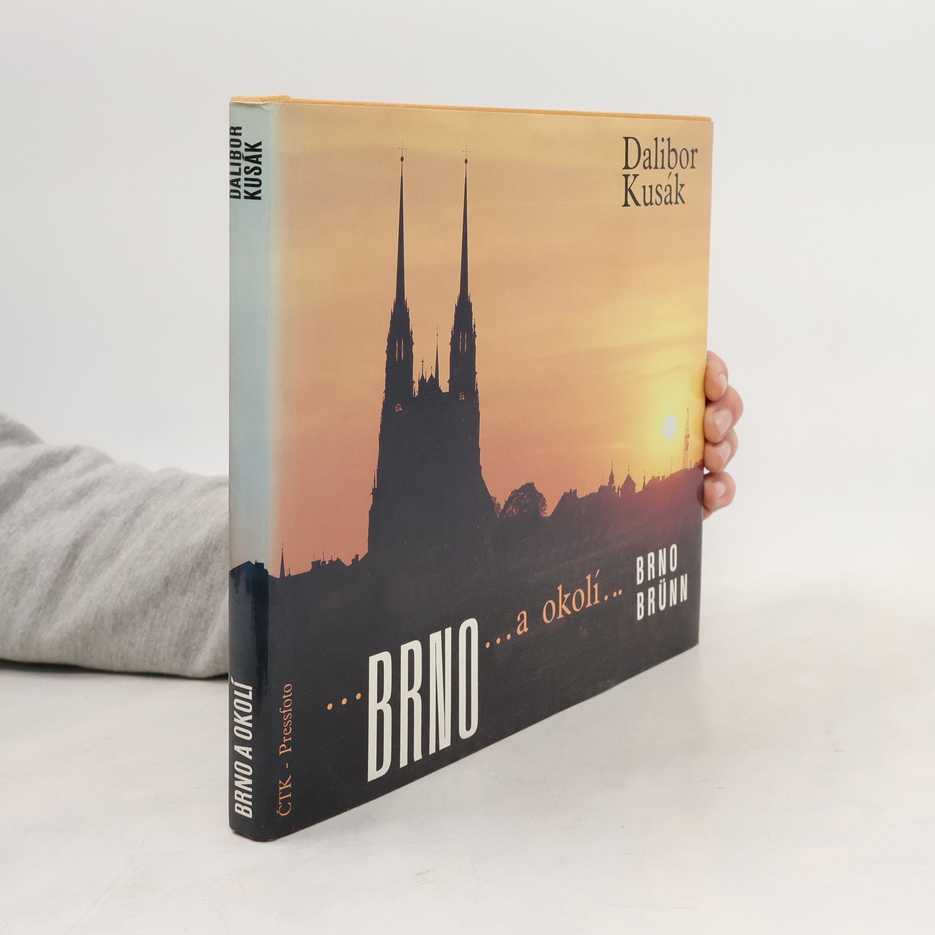 Dalibor Kusák Brno a okolí : Brno... = Brünn... : Fotogr. publ.