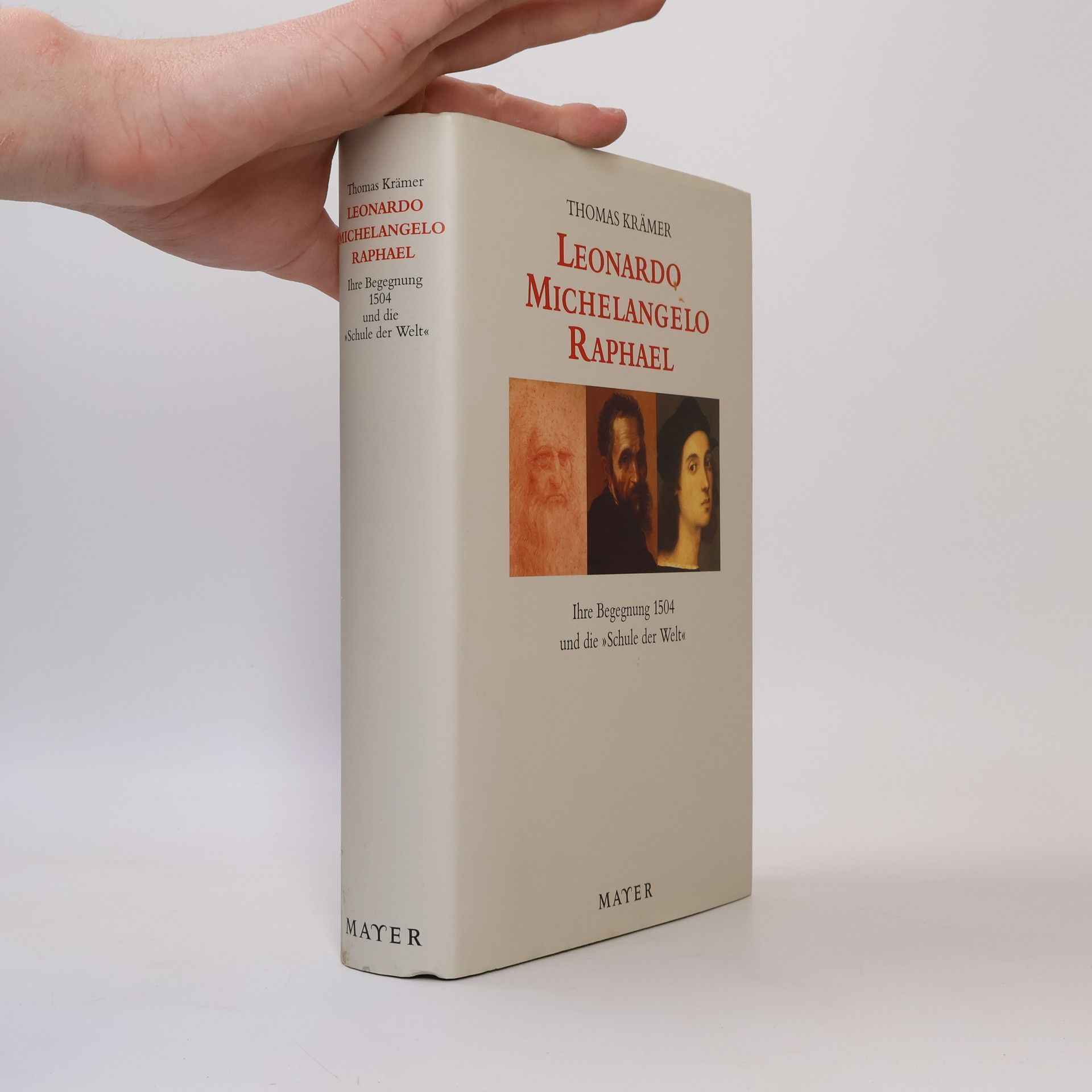 Thomas Krämer Leonardo - Michelangelo - Raphael