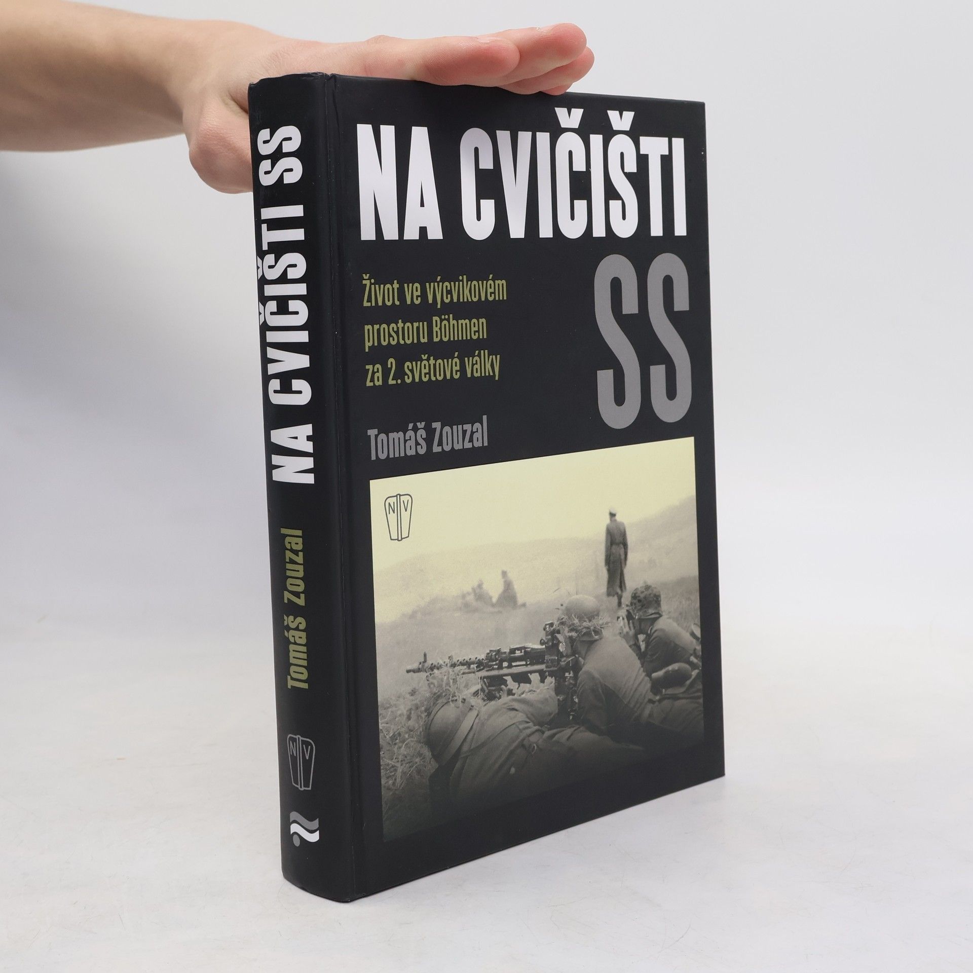 Tomáš Zouzal Na cvičišti SS: Život ve výcvikovém prostoru Böhmen za 2. světové války