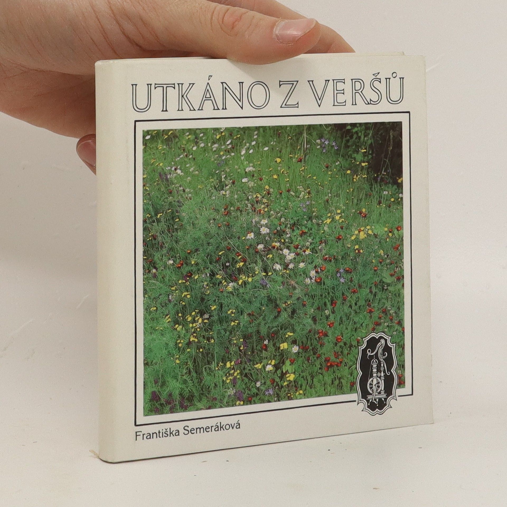 Františka Semeráková Utkáno z veršů