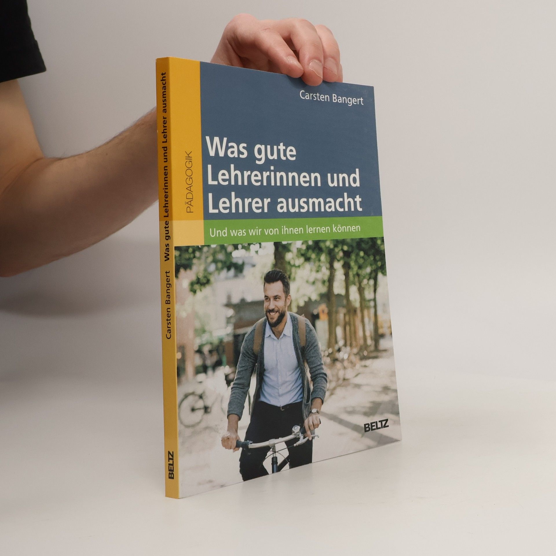 Carsten Bangert Was gute Lehrerinnen und Lehrer ausmacht