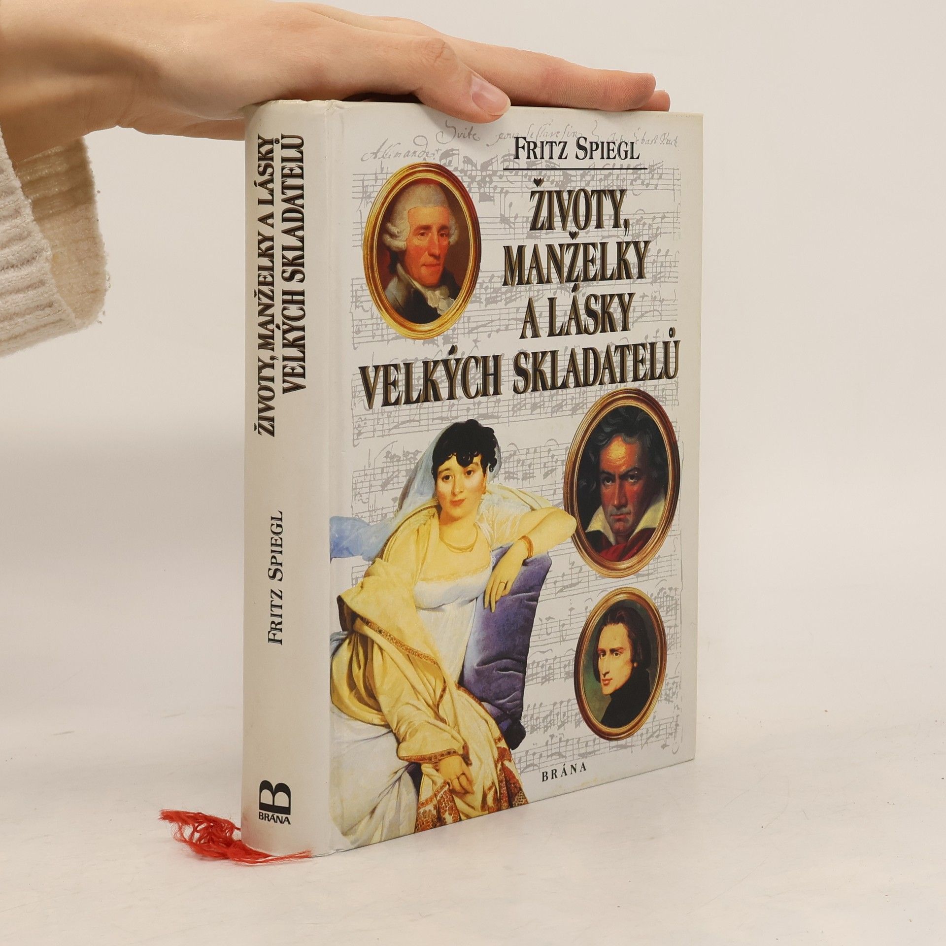 Životy, manželky a lásky velkých skladatelů