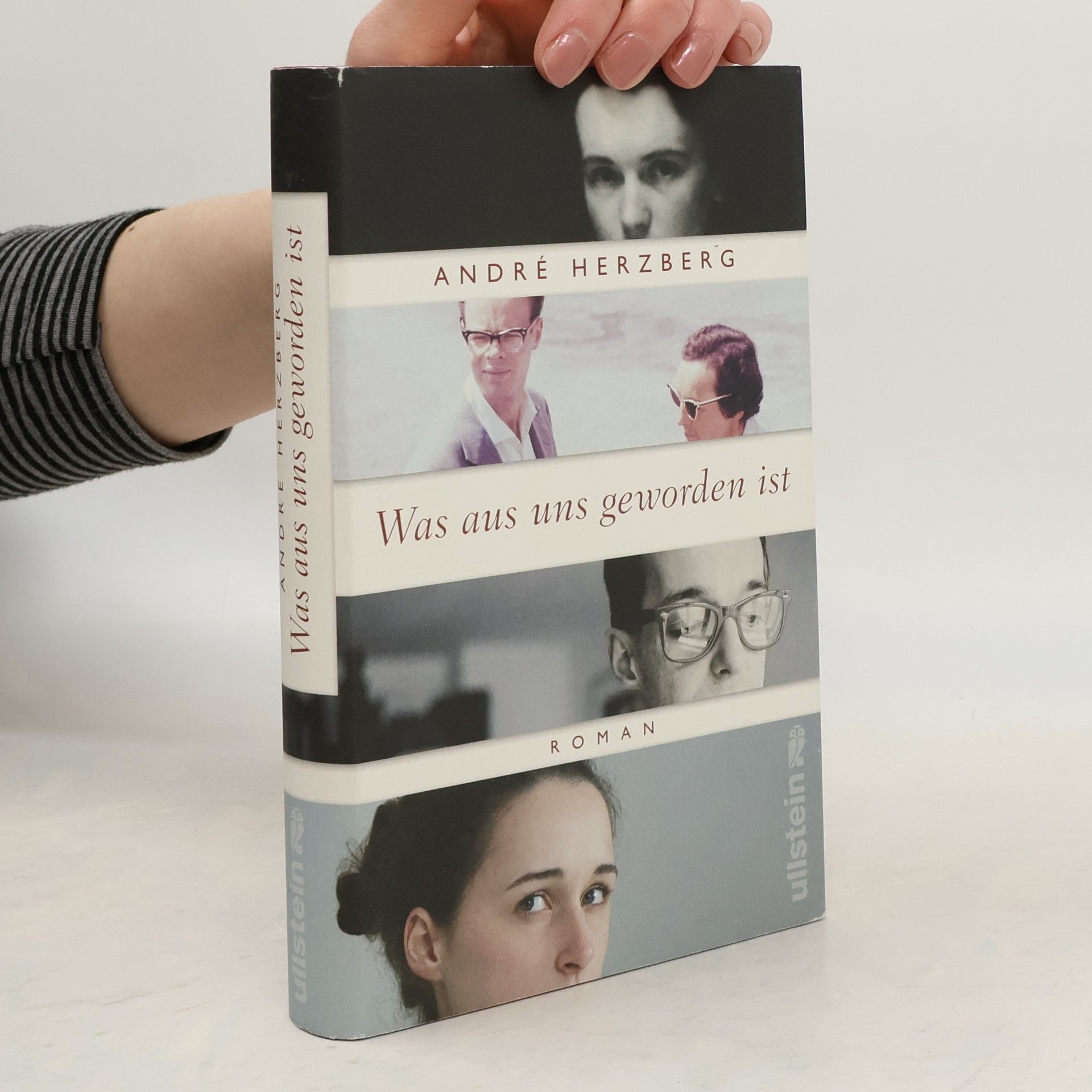 André Herzberg Was aus uns geworden ist