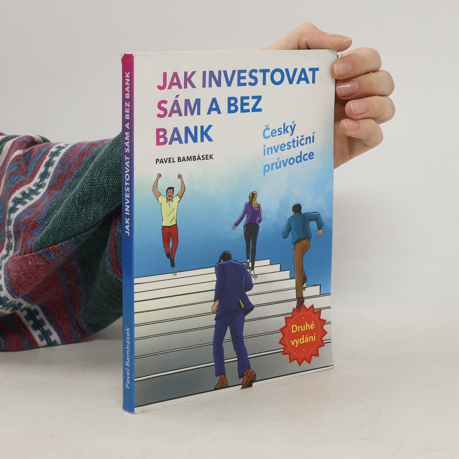 Pavel Bambásek Jak investovat sám a bez bank : český investiční průvodce
