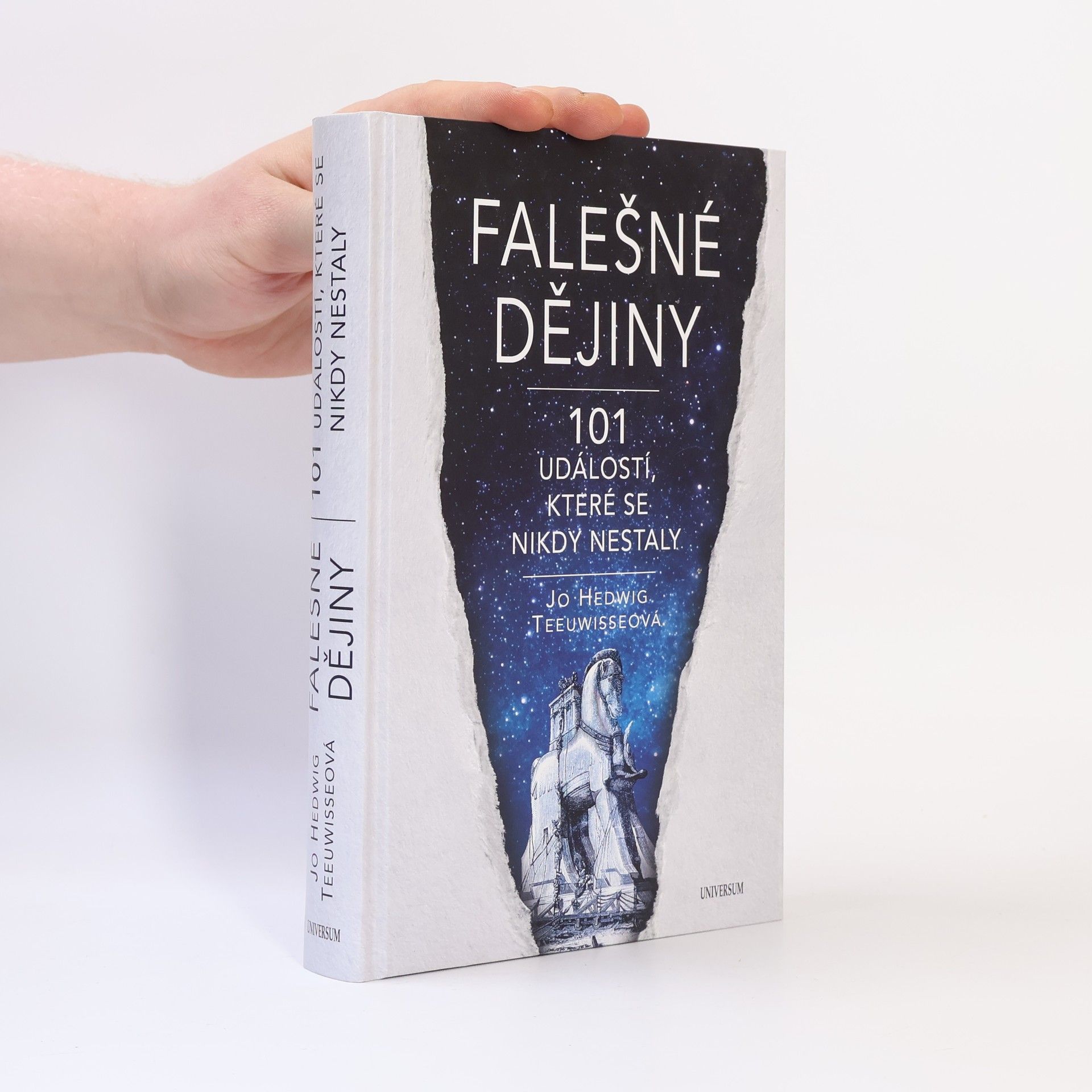 Jo Hedwig Teeuwisse Falešné dějiny