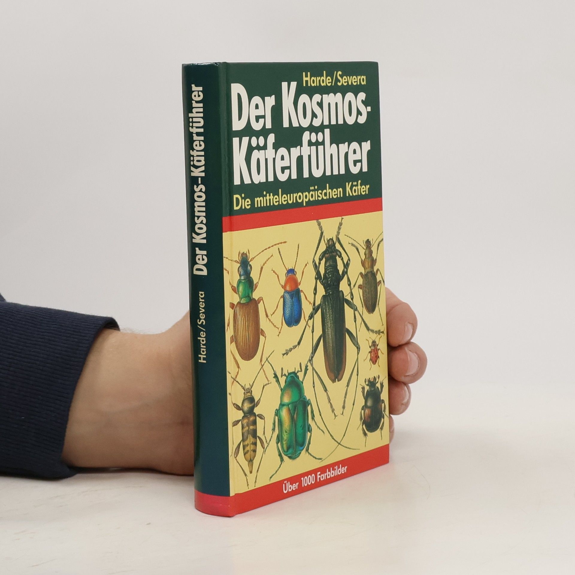 Karl Wilhelm Harde Der Kosmos-Käferführer. Die mitteleuropäischen Käfer