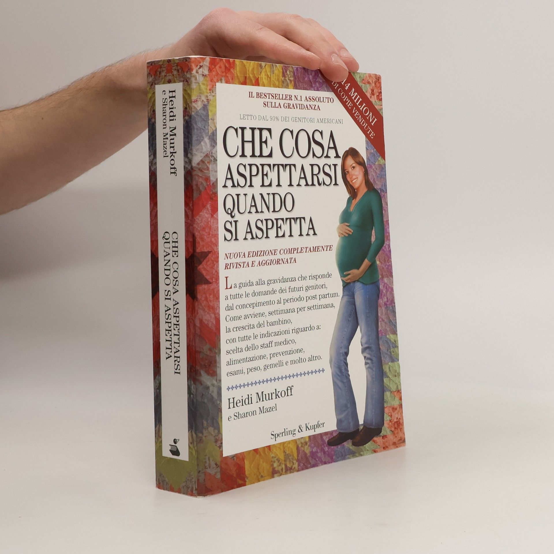 Heidi Eisenberg Murkoff Che cosa aspettarsi quando si aspetta