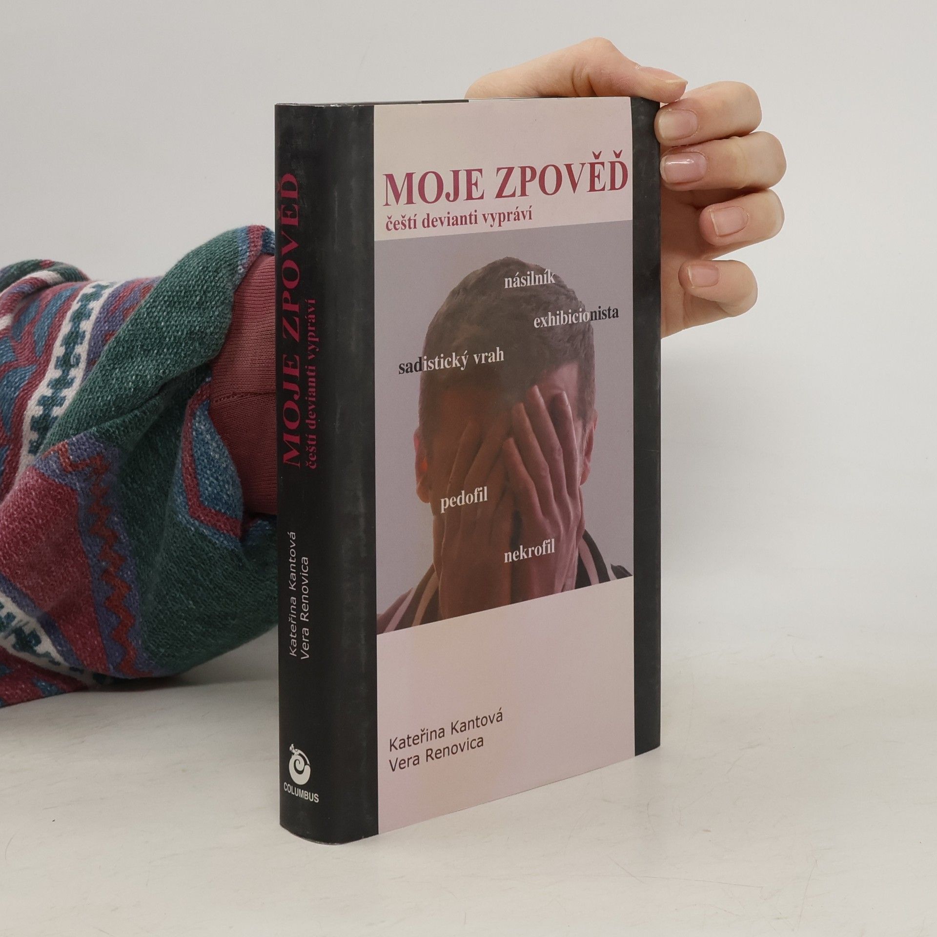 Moje zpověď: čeští devianti vypráví