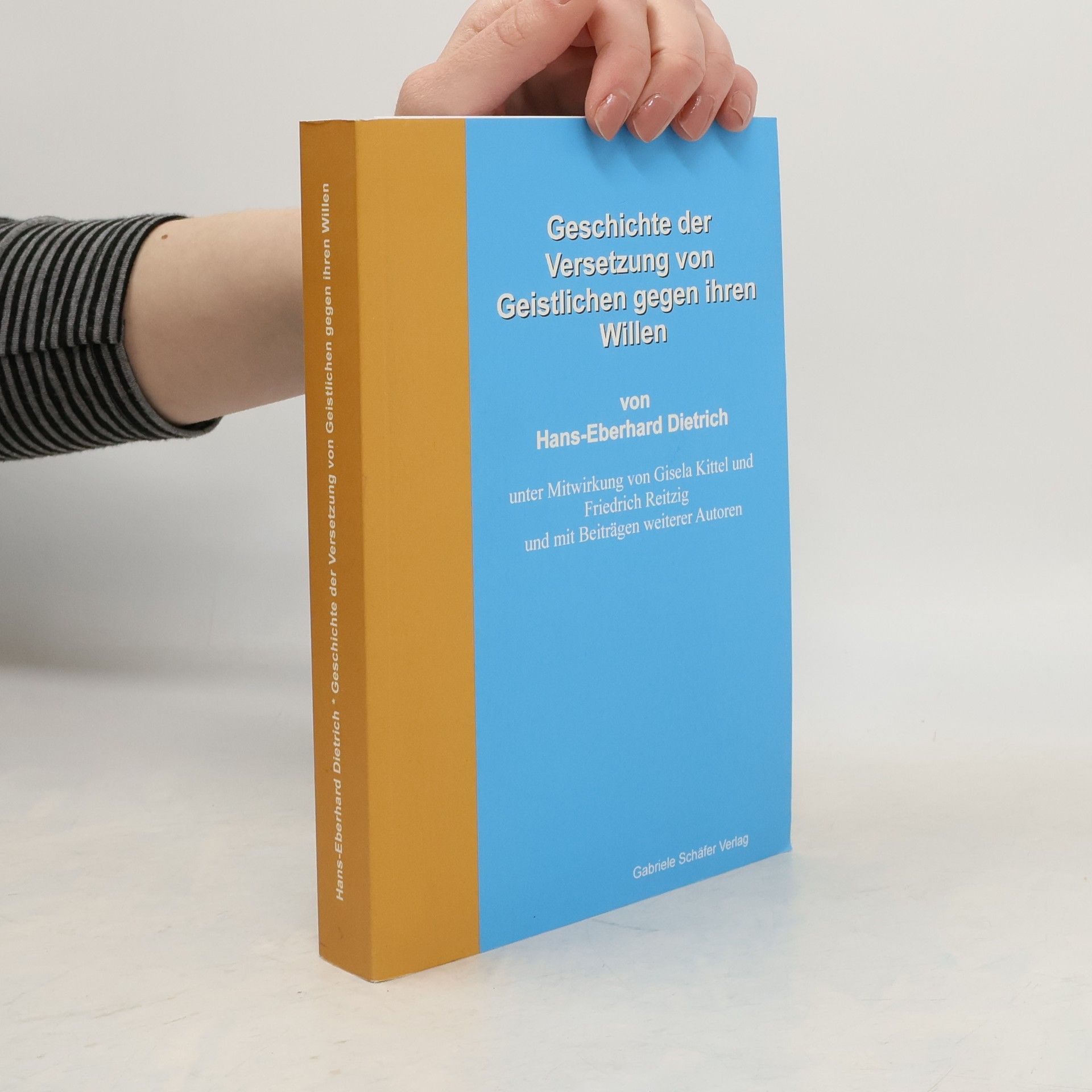 Hans-Eberhard Dietrich Geschichte der Versetzung von Geistlichen gegen ihren Willen