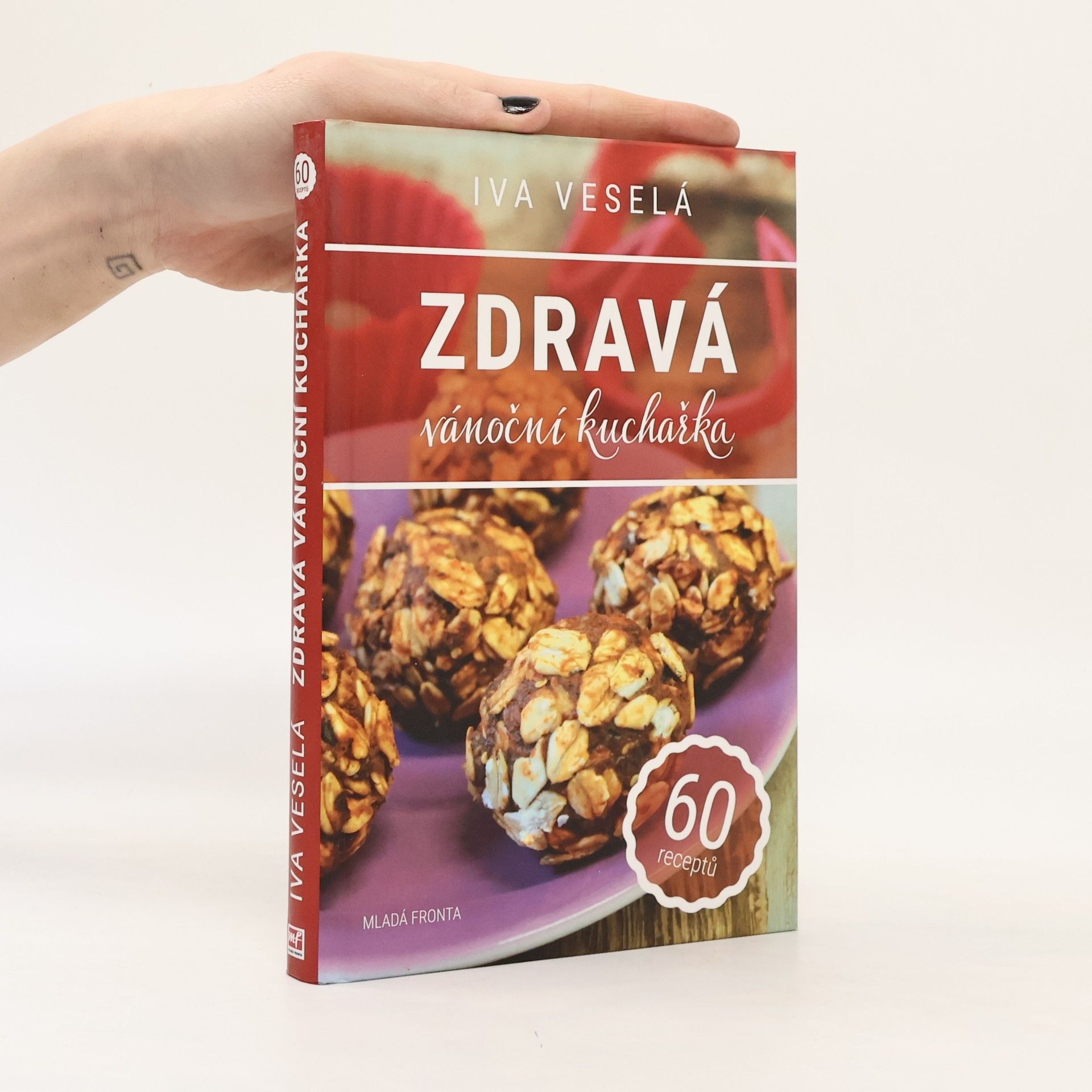 Iva Veselá Zdravá vánoční kuchařka