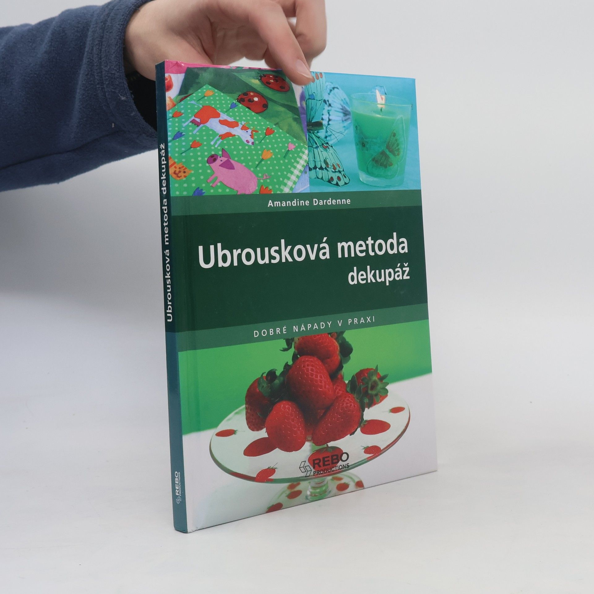 Amandine Dardenne Ubrousková metoda: Dekupáž