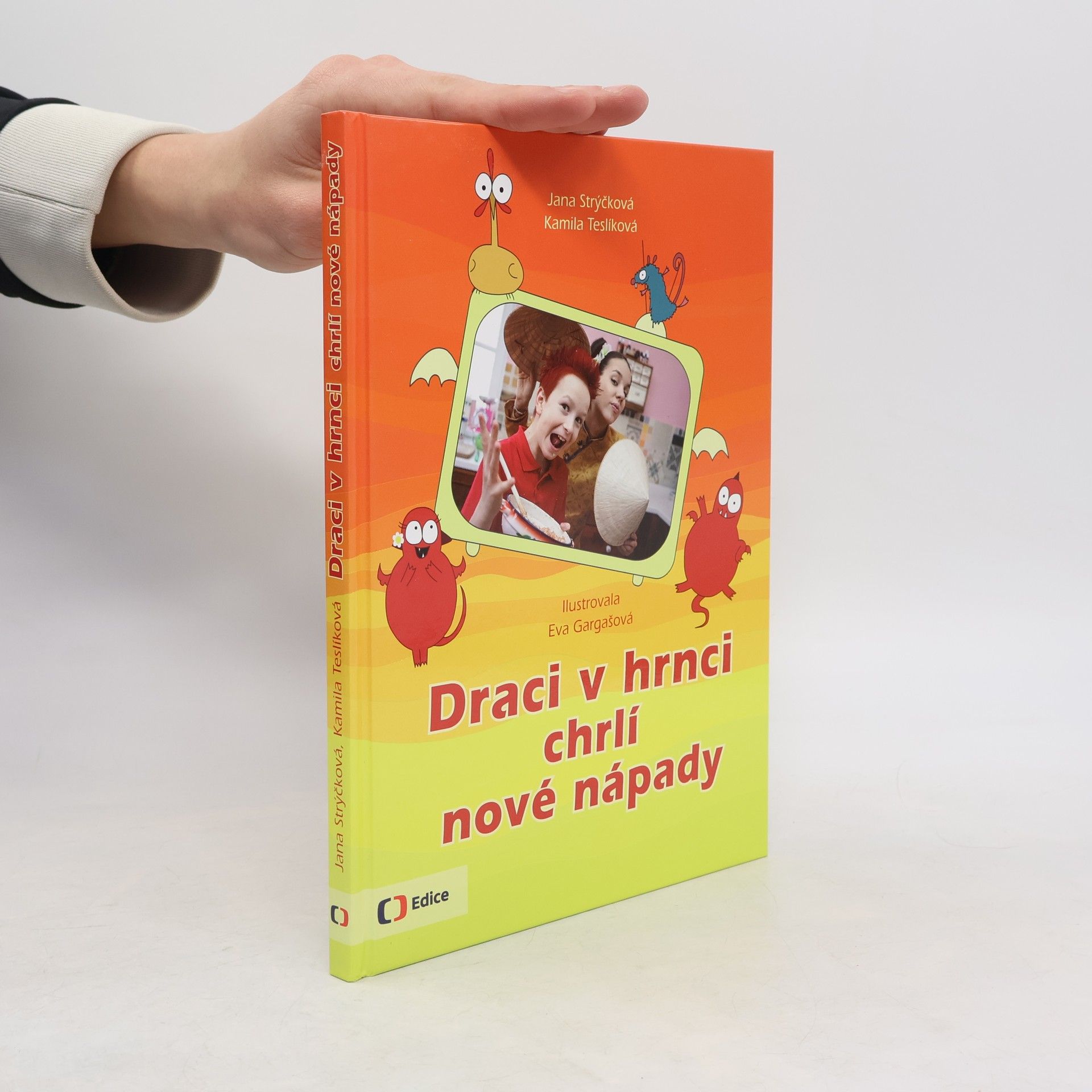 Jana Strýčková Draci v hrnci chrlí nové nápady