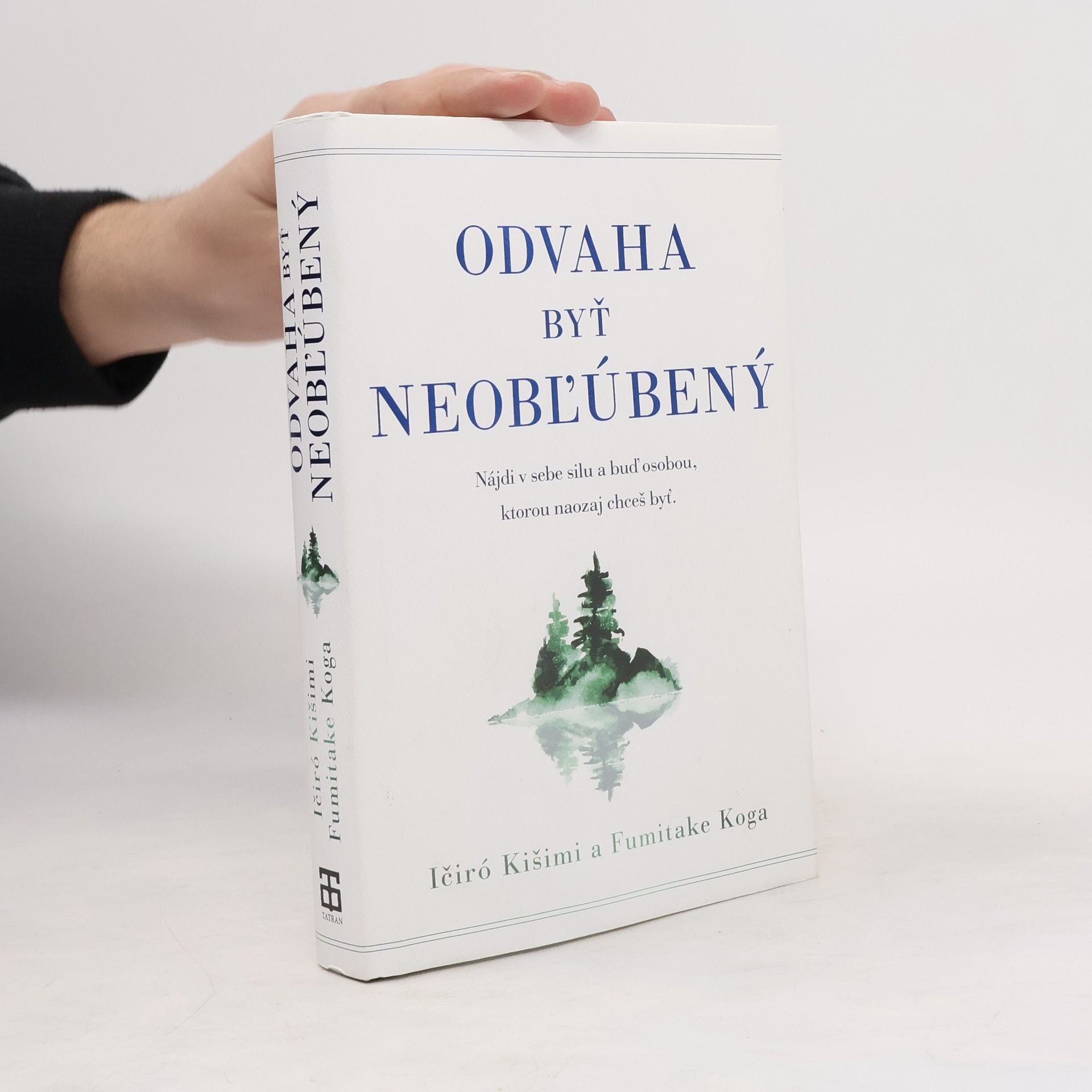 Ičiró Kišimi Odvaha byť neoblúbený