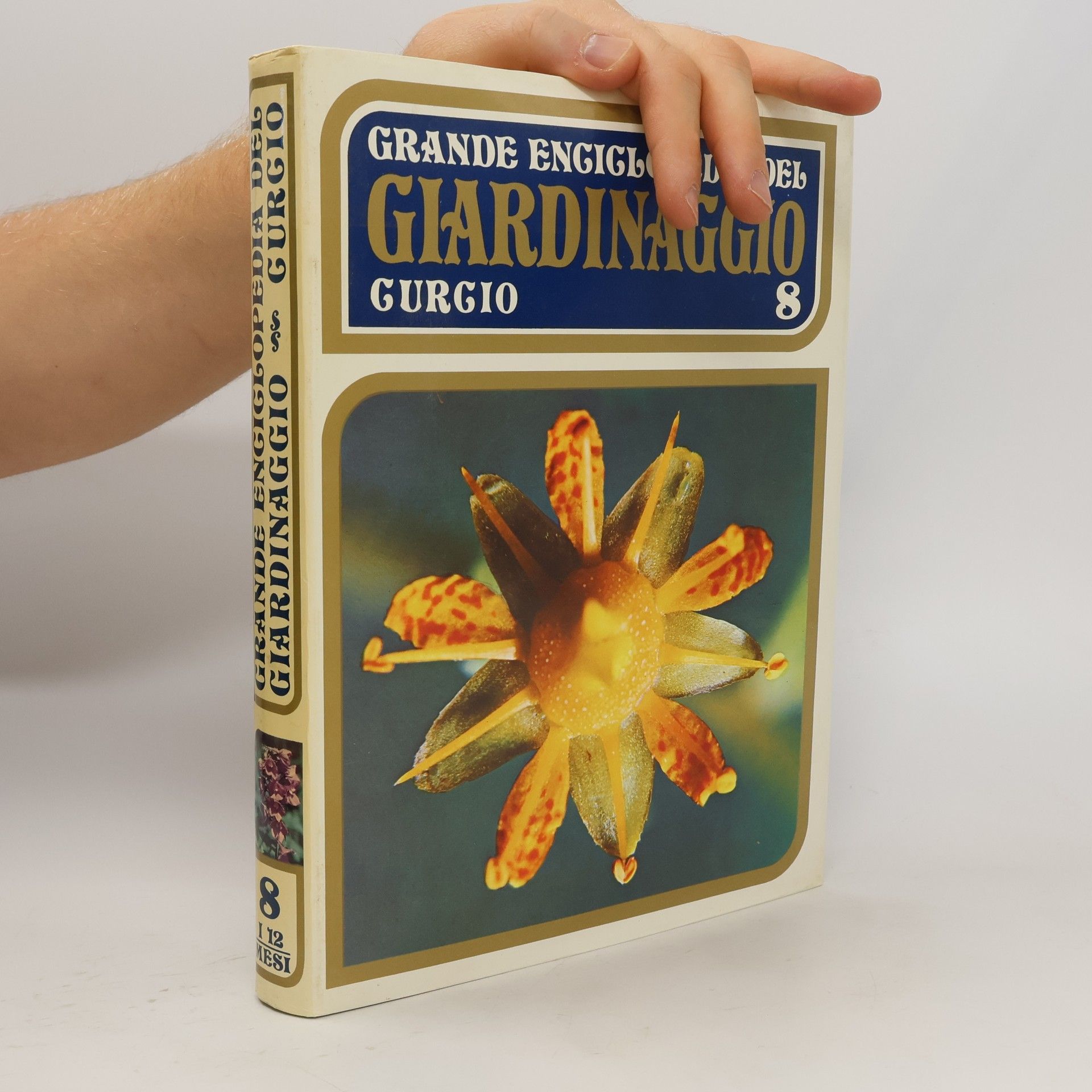 Various authors Grande Enciclopedia del Giardinaggio 8.