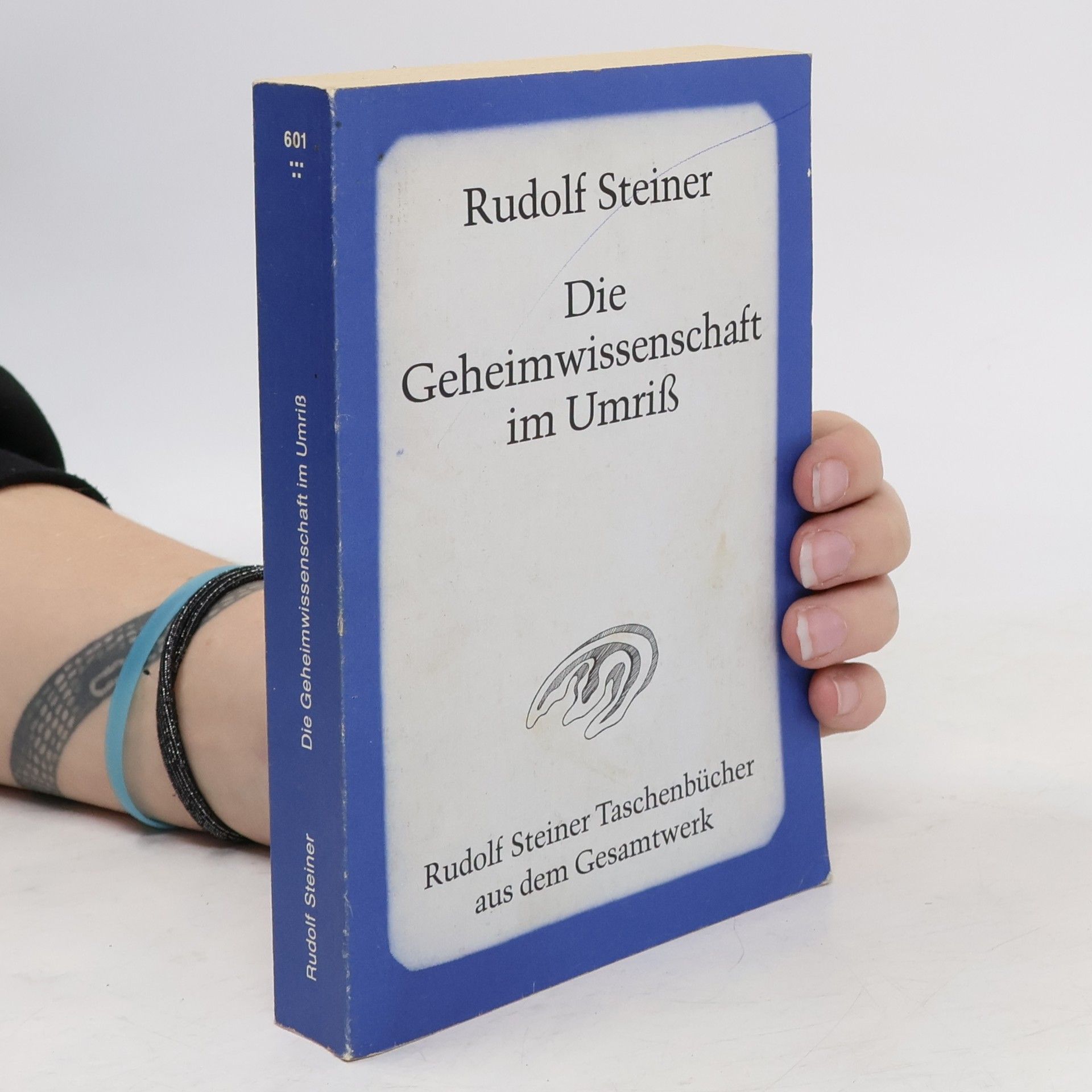 Rudolf Steiner Die Geheimwissenschaft im Umriss