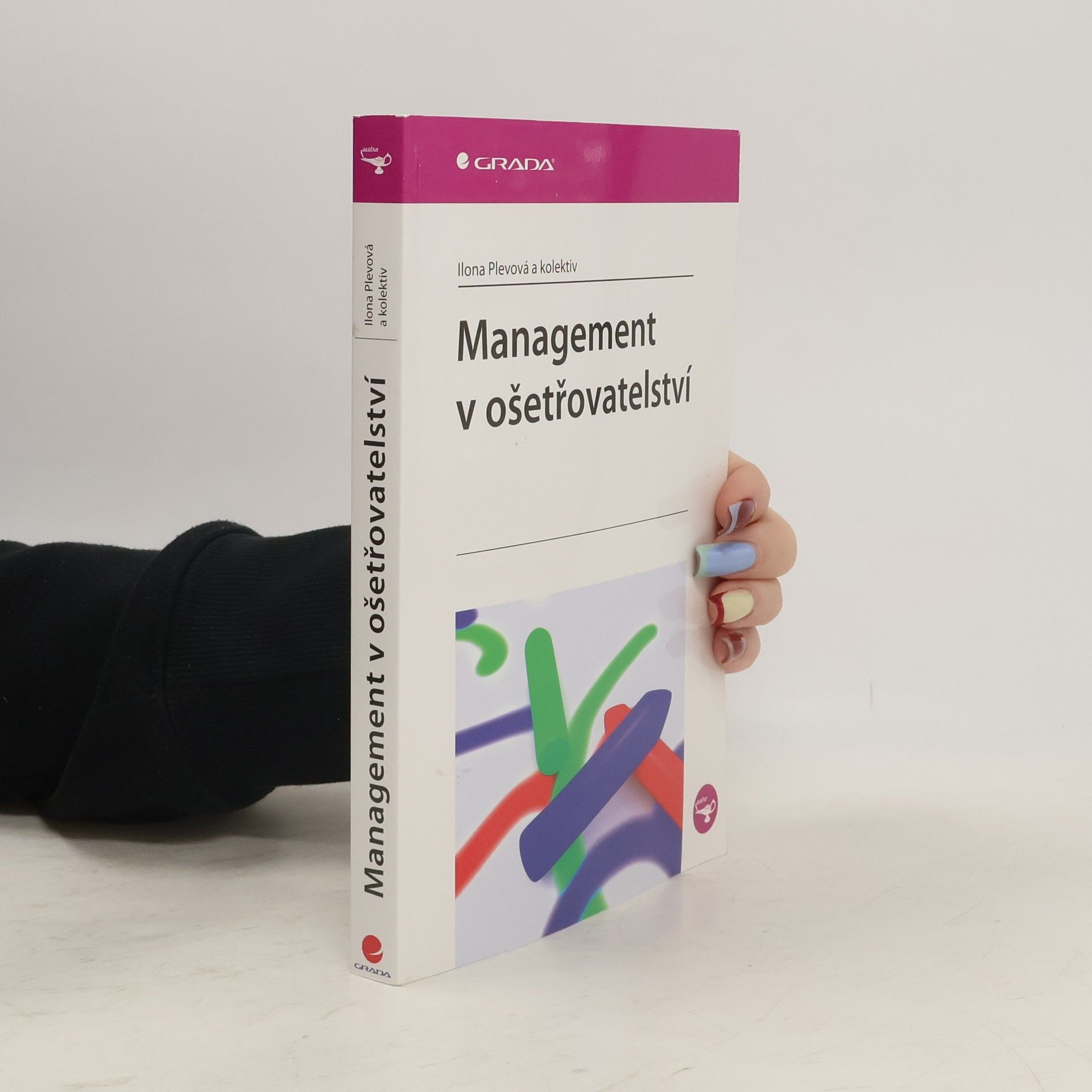 Ilona Plevová Management v ošetřovatelství