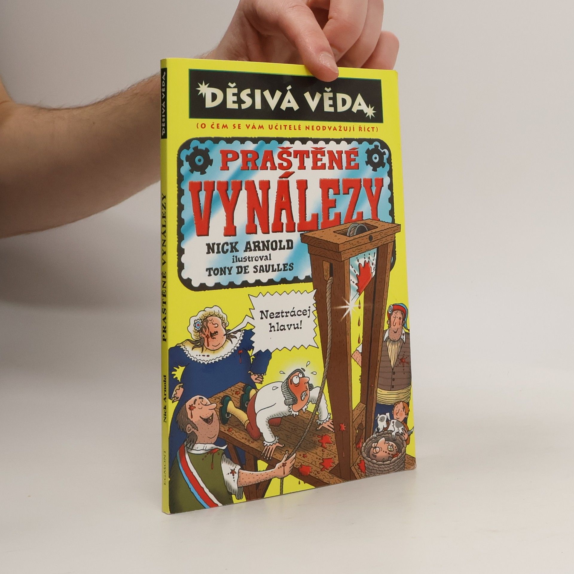 Nick Arnold Praštěné vynálezy