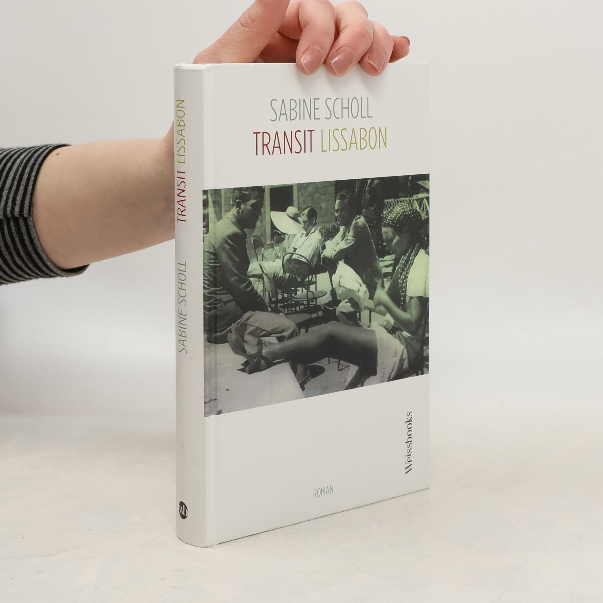 Sabine Scholl Transit Lissabon. Roman